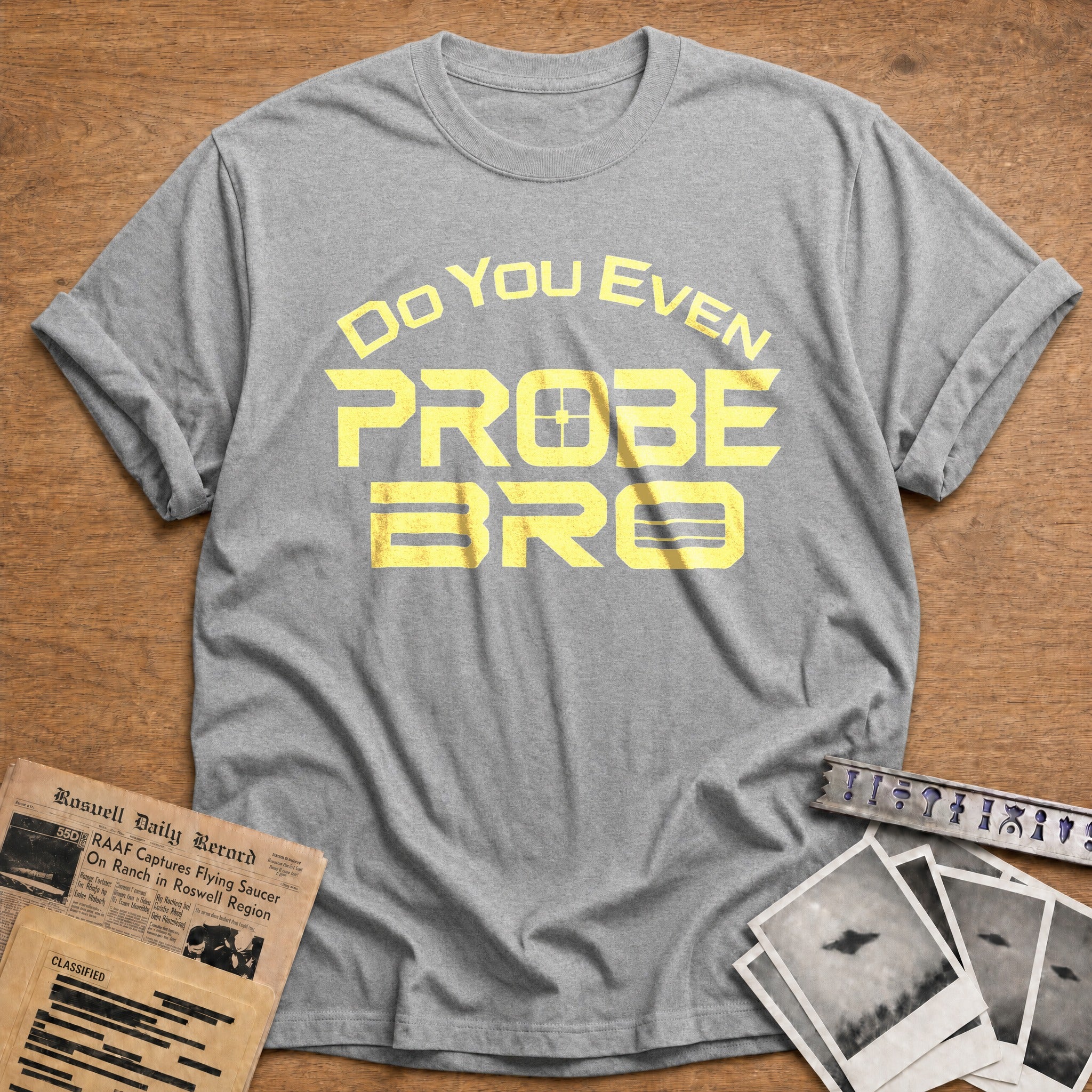 Do You Even Probe - Sport Grey