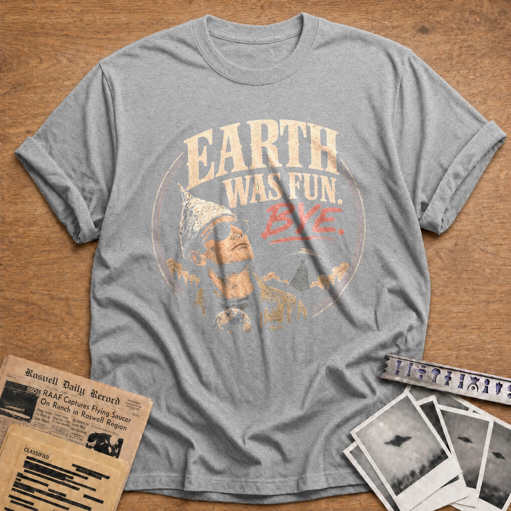 Earth Was Fun. Bye - Sport Grey