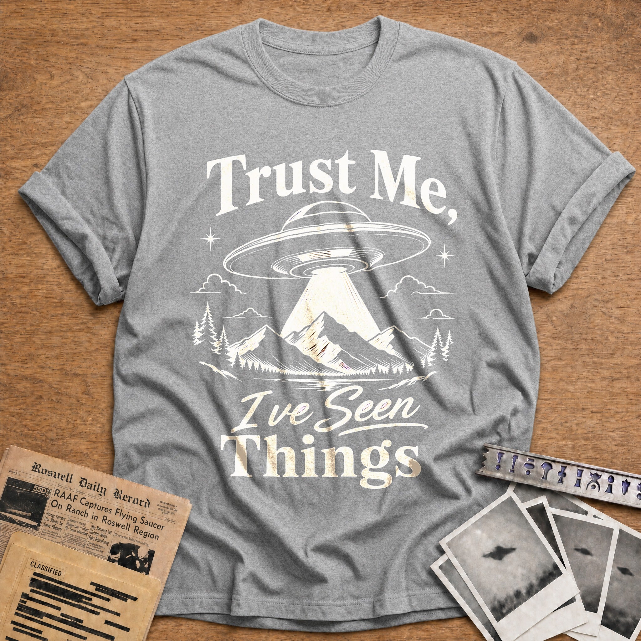 Trust Me, I've Seen Things - Sport Grey