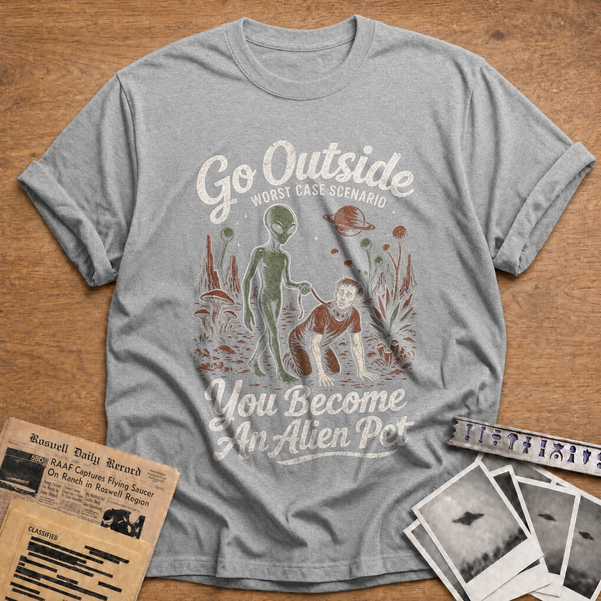 go outside worst case scenario you become an alien - Sport Grey