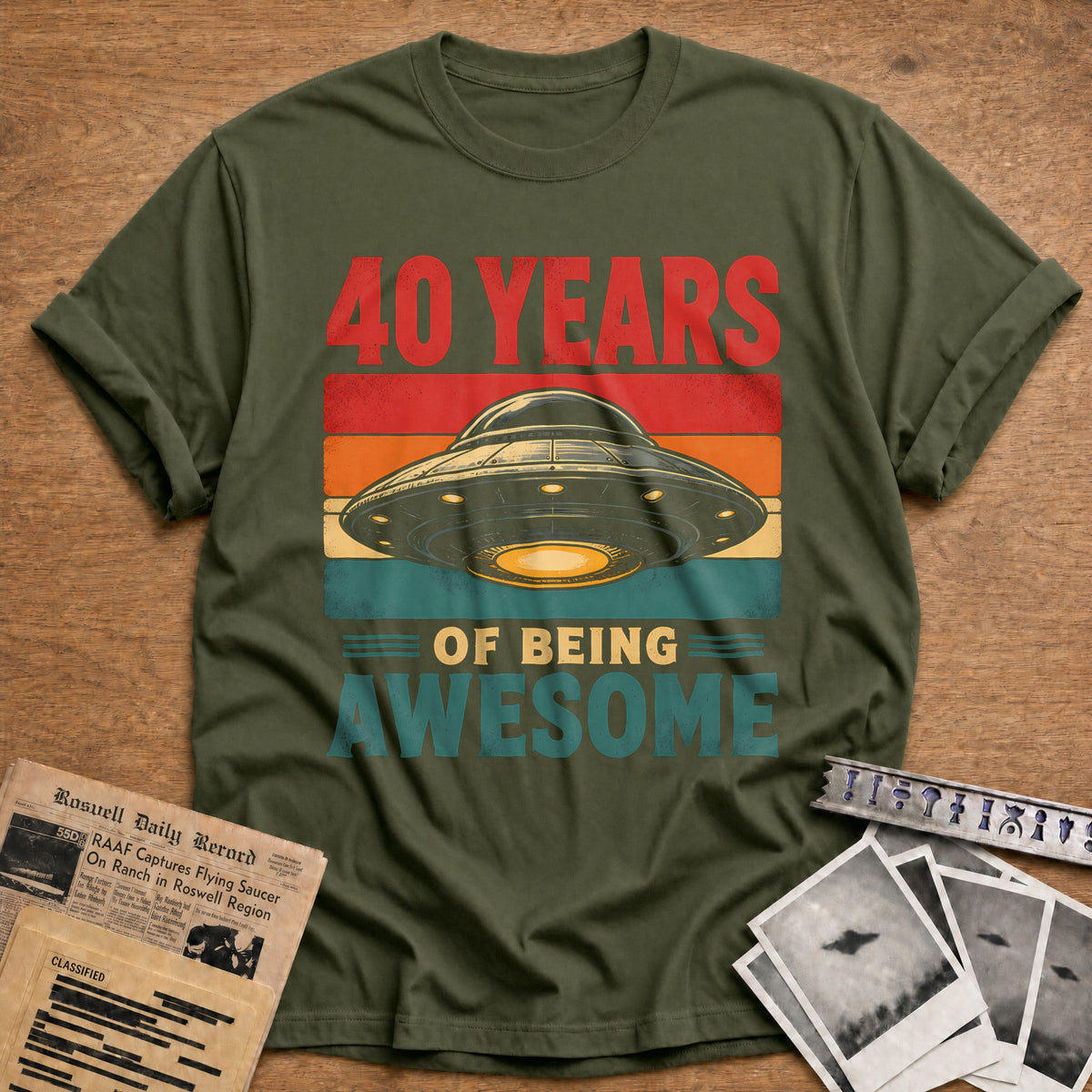 40 Being Awesome T-Shirt - Military Green