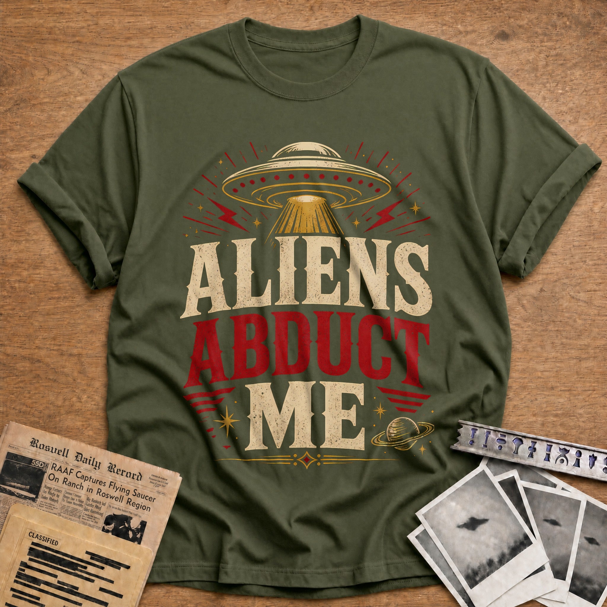 Aliens Abduct Me 57 T-Shirt - Military Green