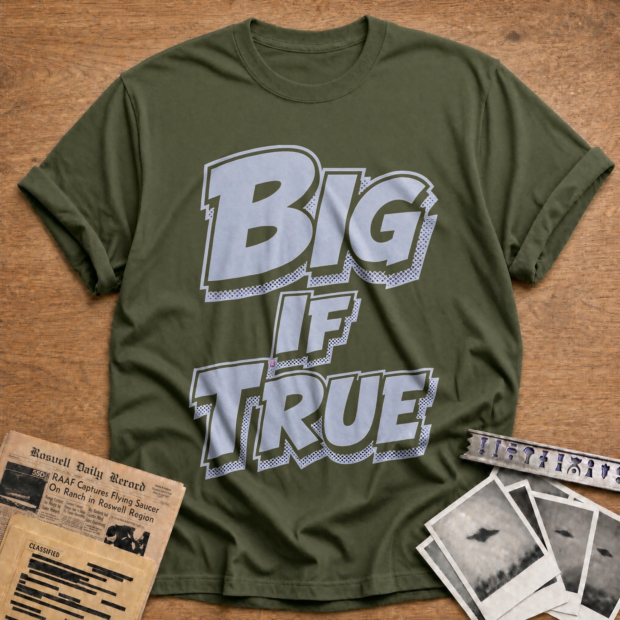 Big If True - Military Green