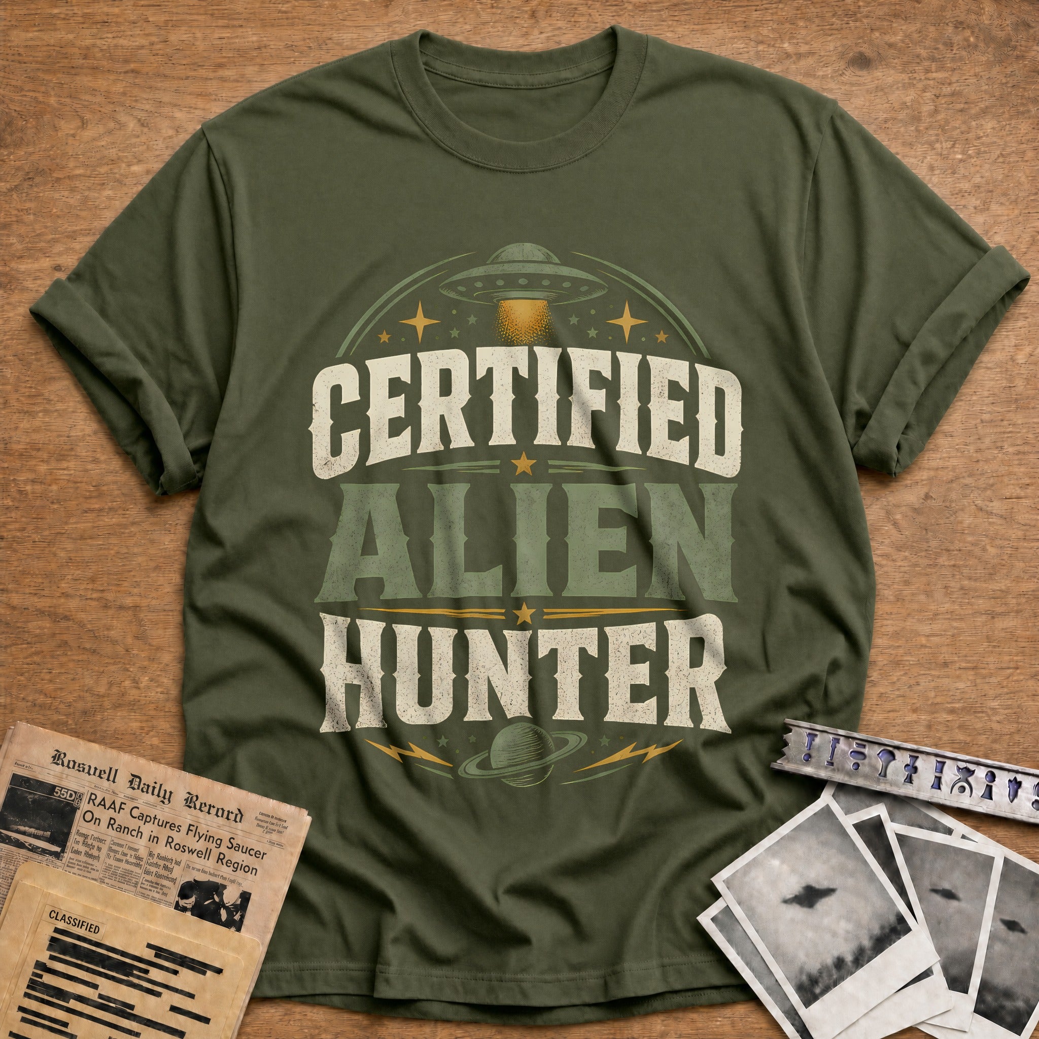 Certified Alien Hunter 22 T-Shirt - Military Green