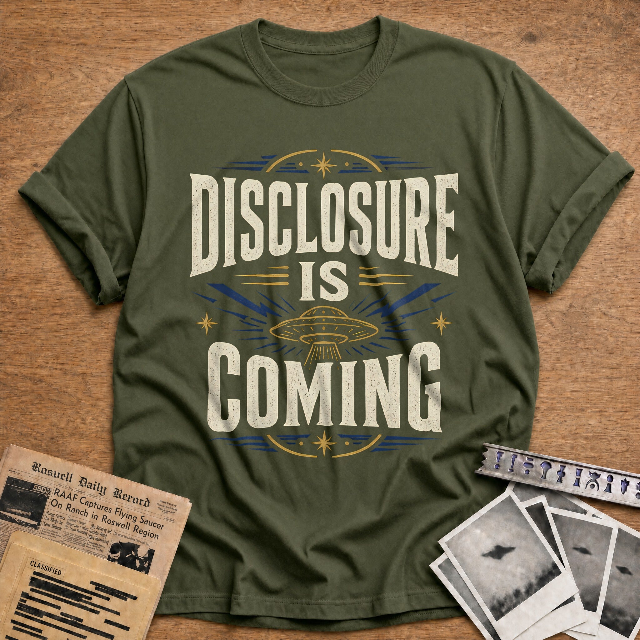 Disclosure Is Coming 32 T-Shirt - Military Green