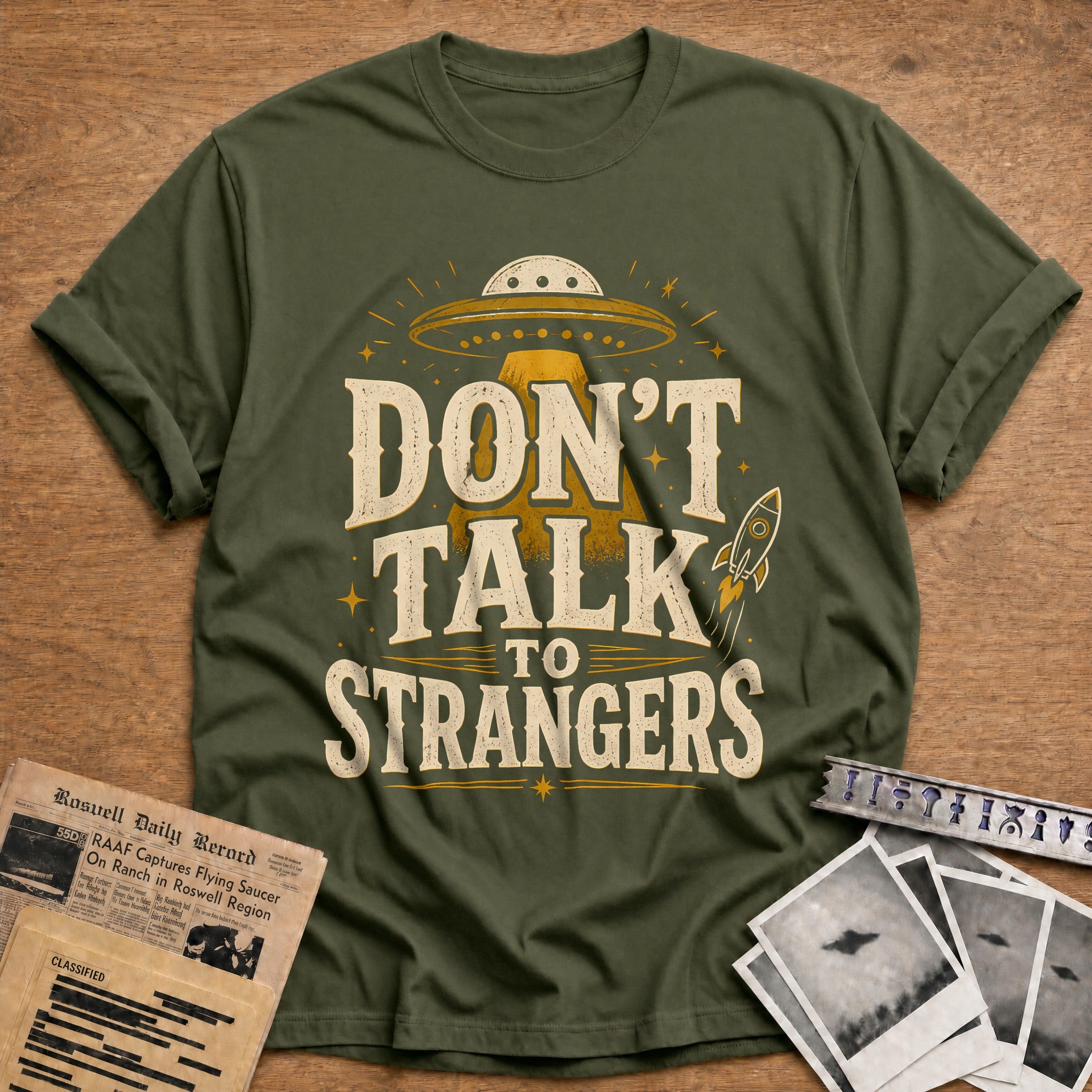 Don T Talk To Strangers 93 T-Shirt - Military Green