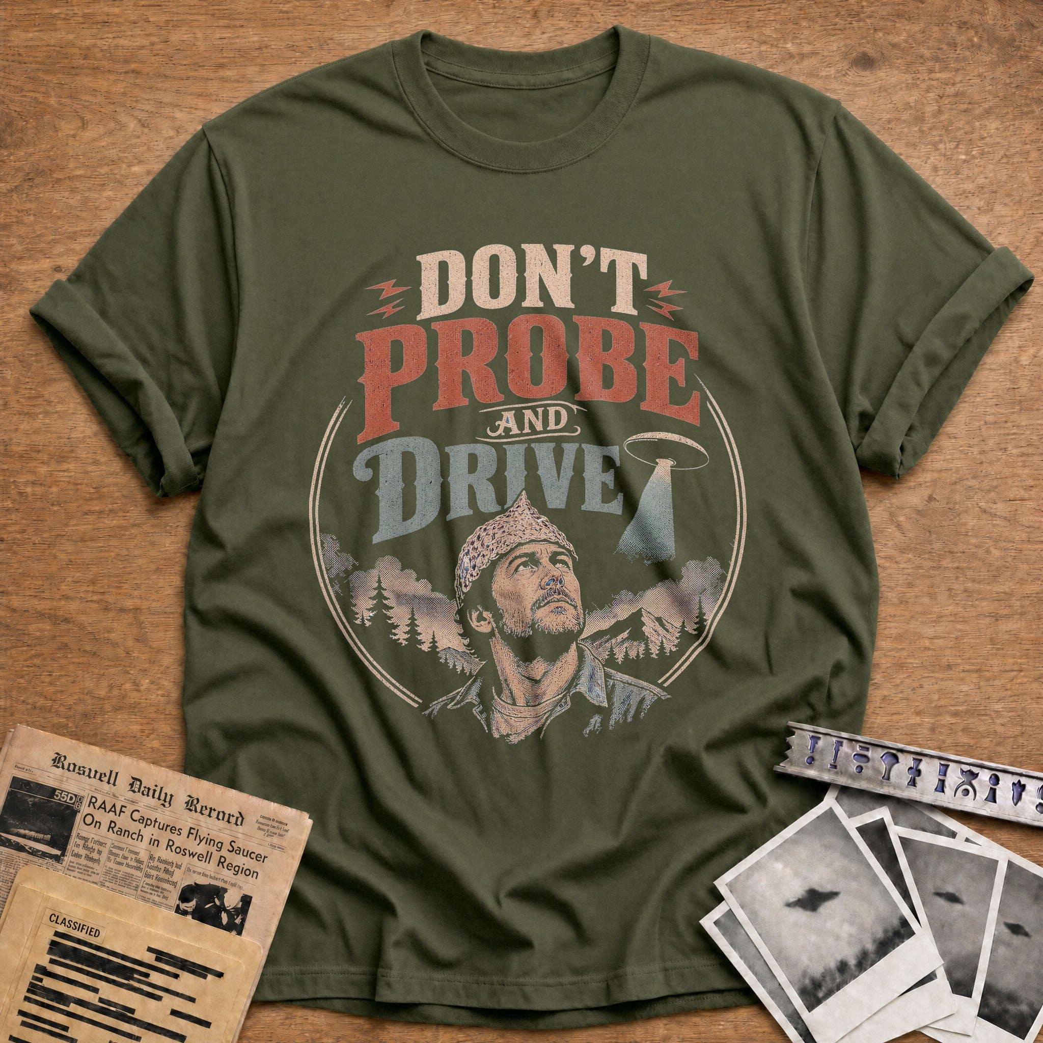 Dont Probe And Drive 01 - Military Green