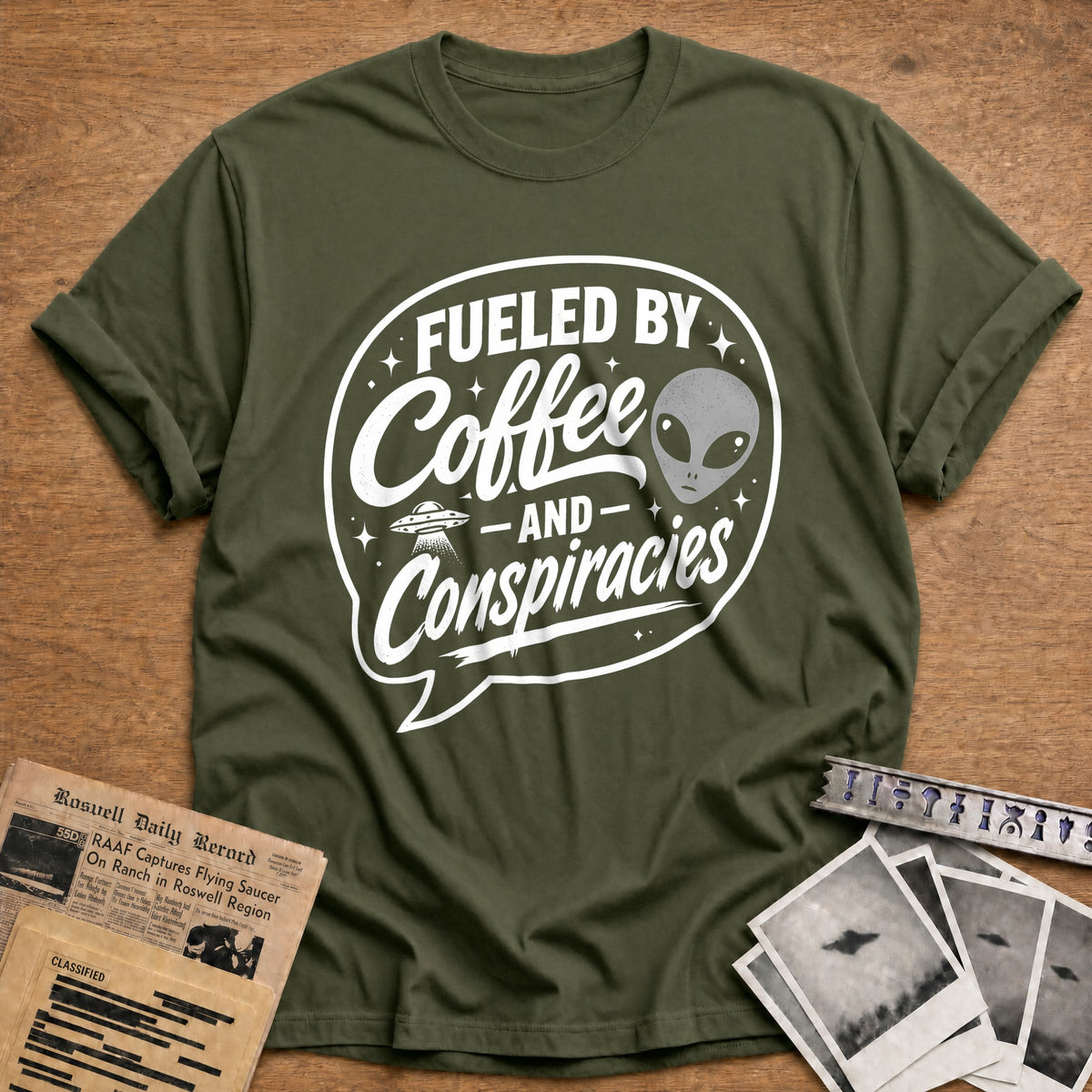 Fueled By Coffee And Conspiracies 35 T-Shirt - Military Green