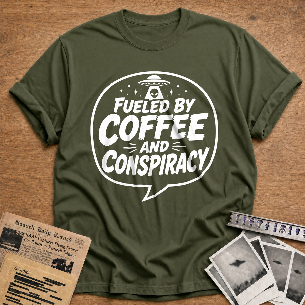 Fueled By Coffee And Conspiracy 10 T-Shirt - Military Green