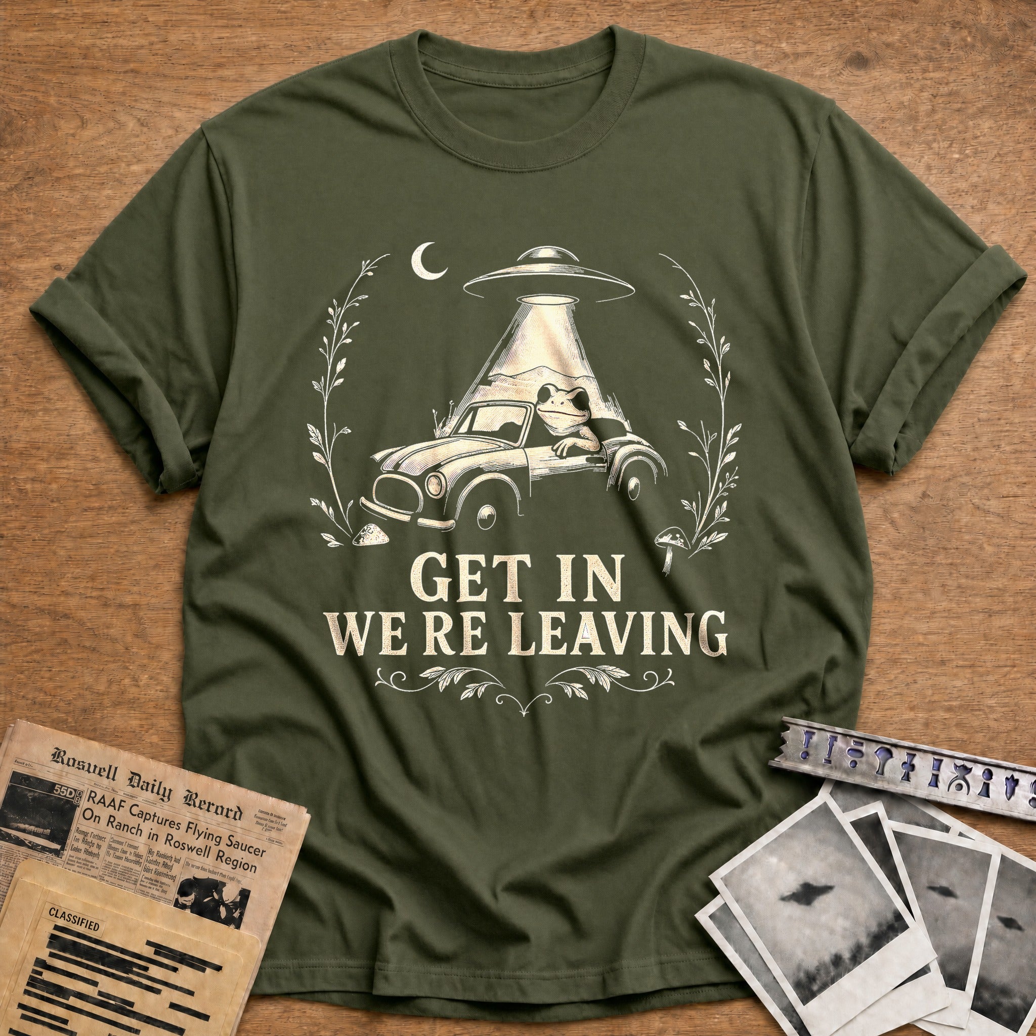Get In We're Leaving - Military Green