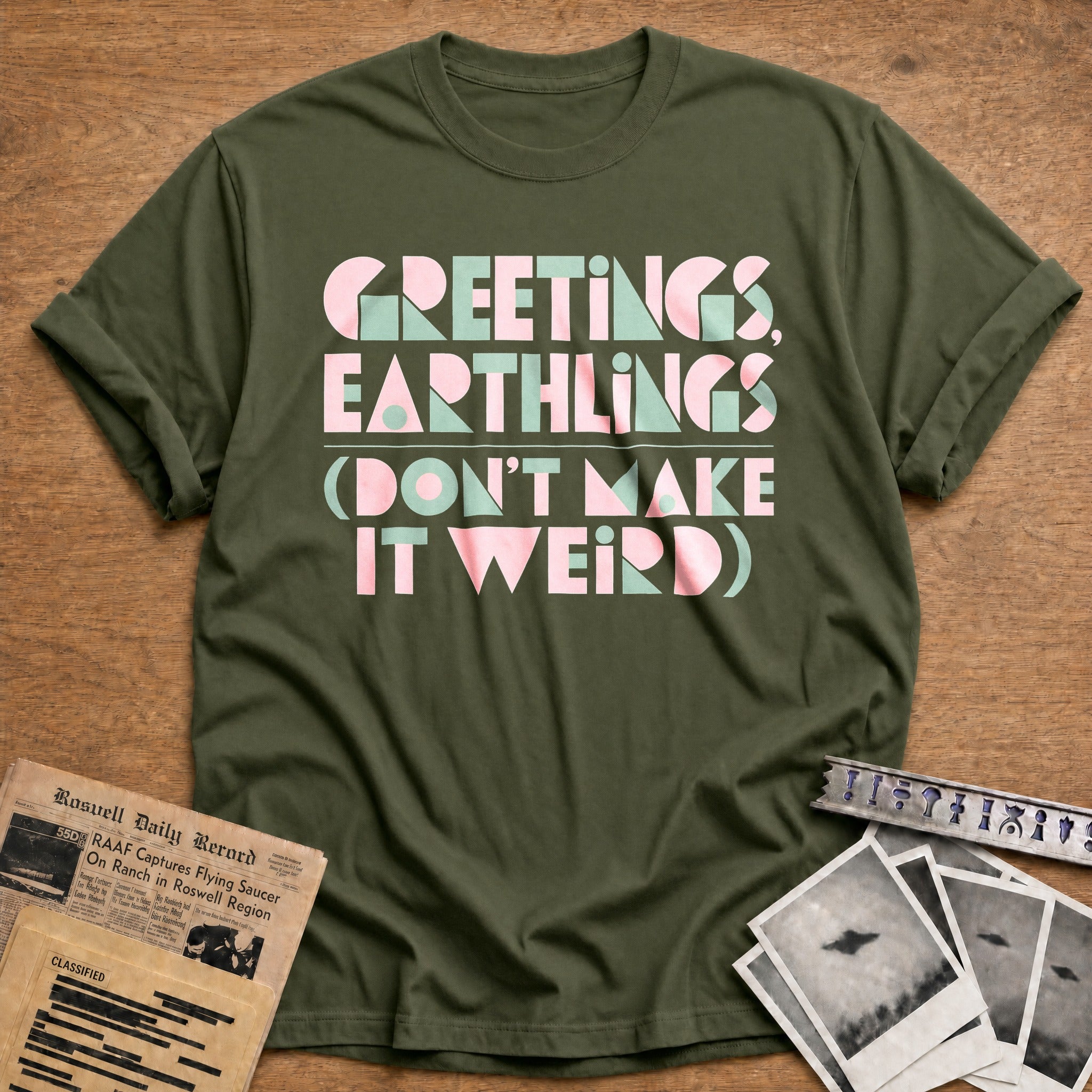Getting Earthlings Weird - Military Green