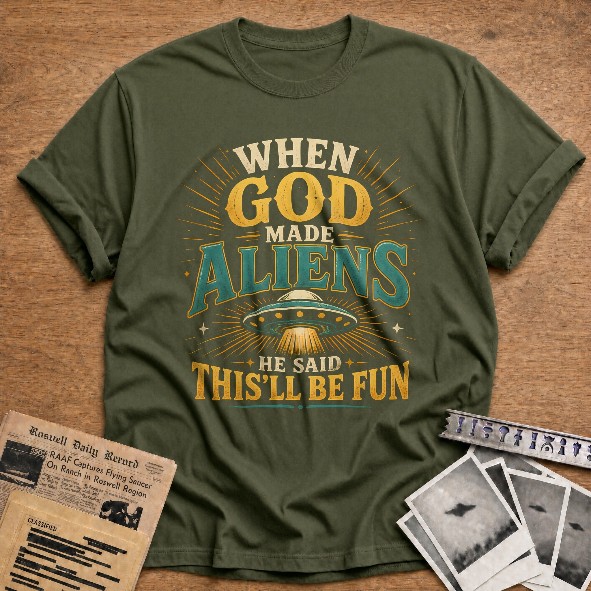 God Made Aliens Fun 54 T-Shirt - Military Green