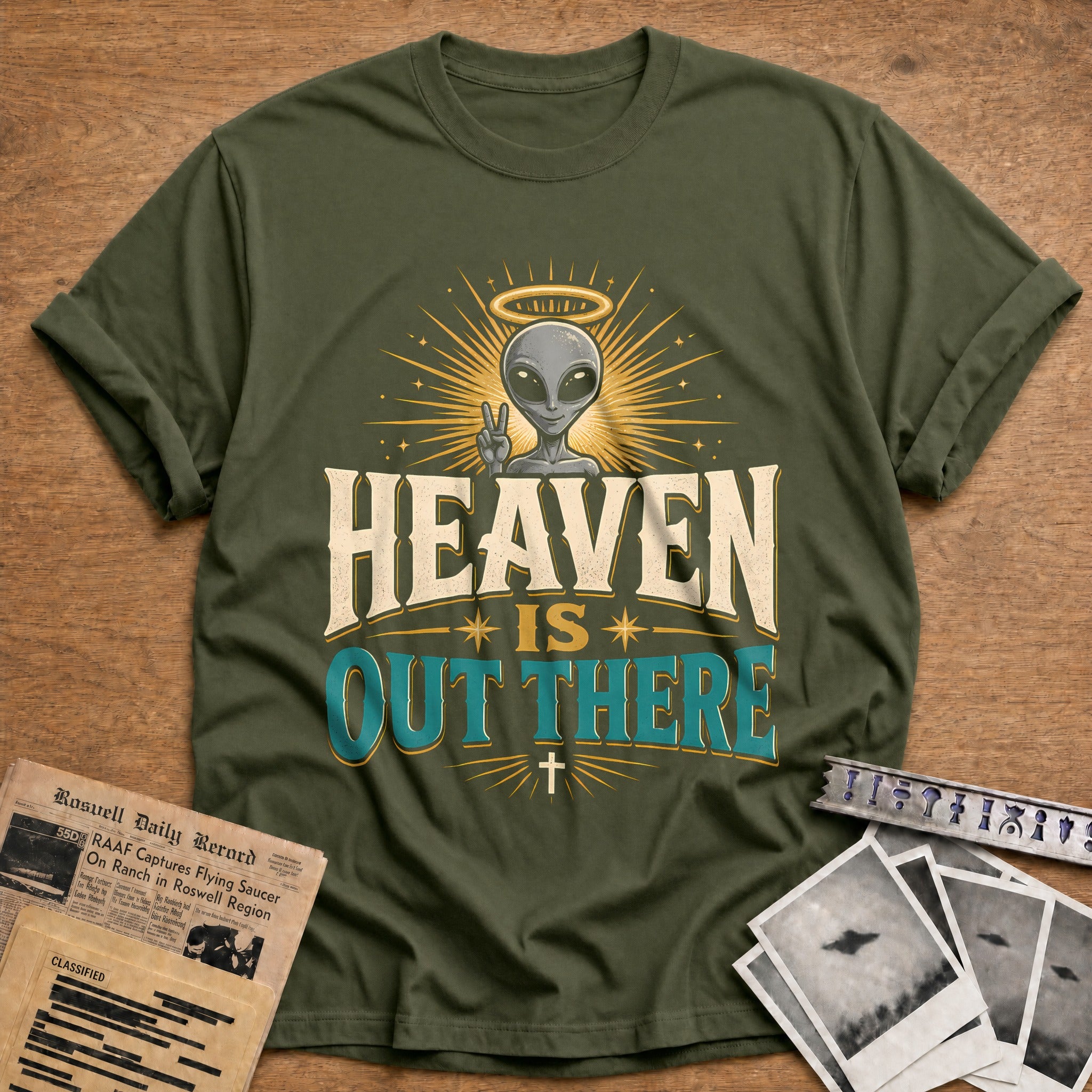 Heaven Is Out There 57 T-Shirt - Military Green