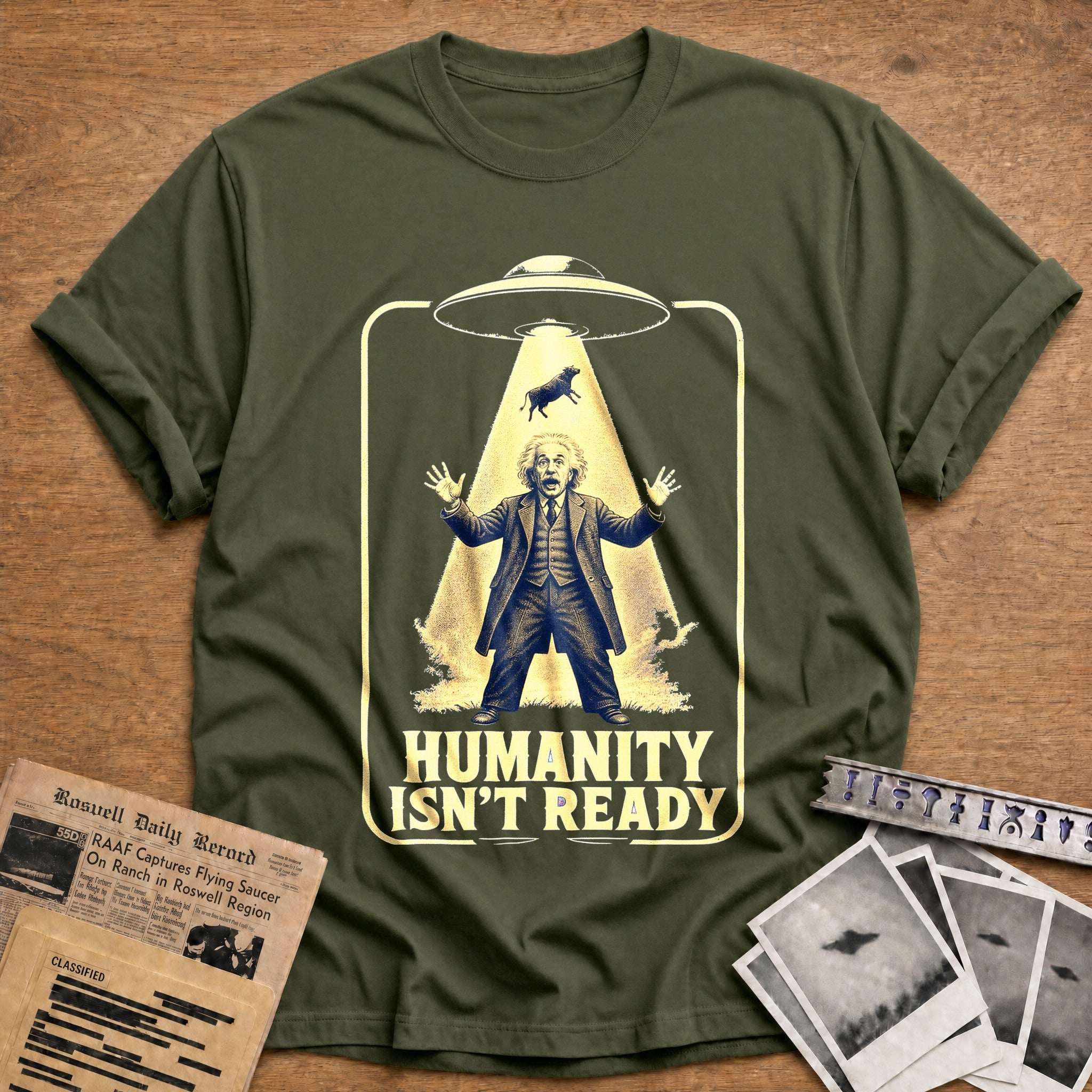 Humanity Isn't Ready - Military Green