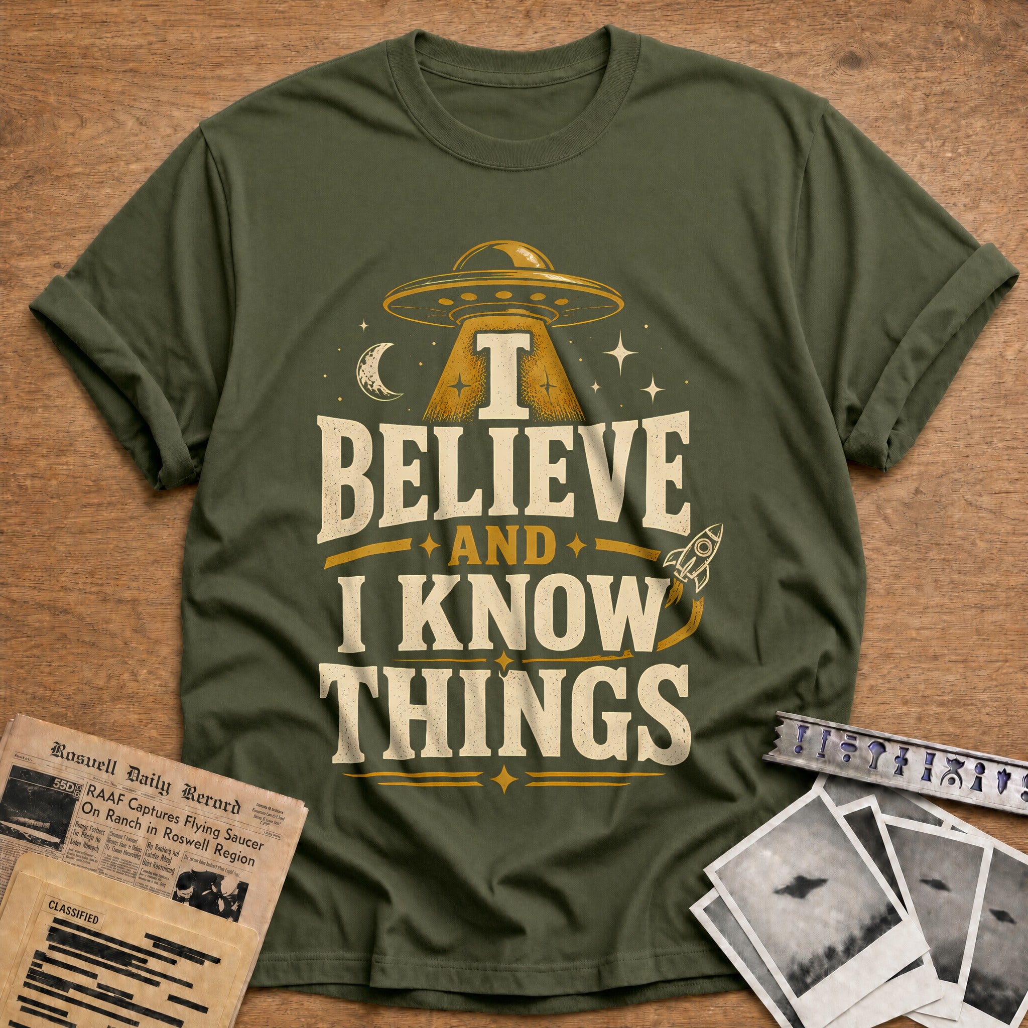 I Believe And I Know Things 92 T-Shirt - Military Green