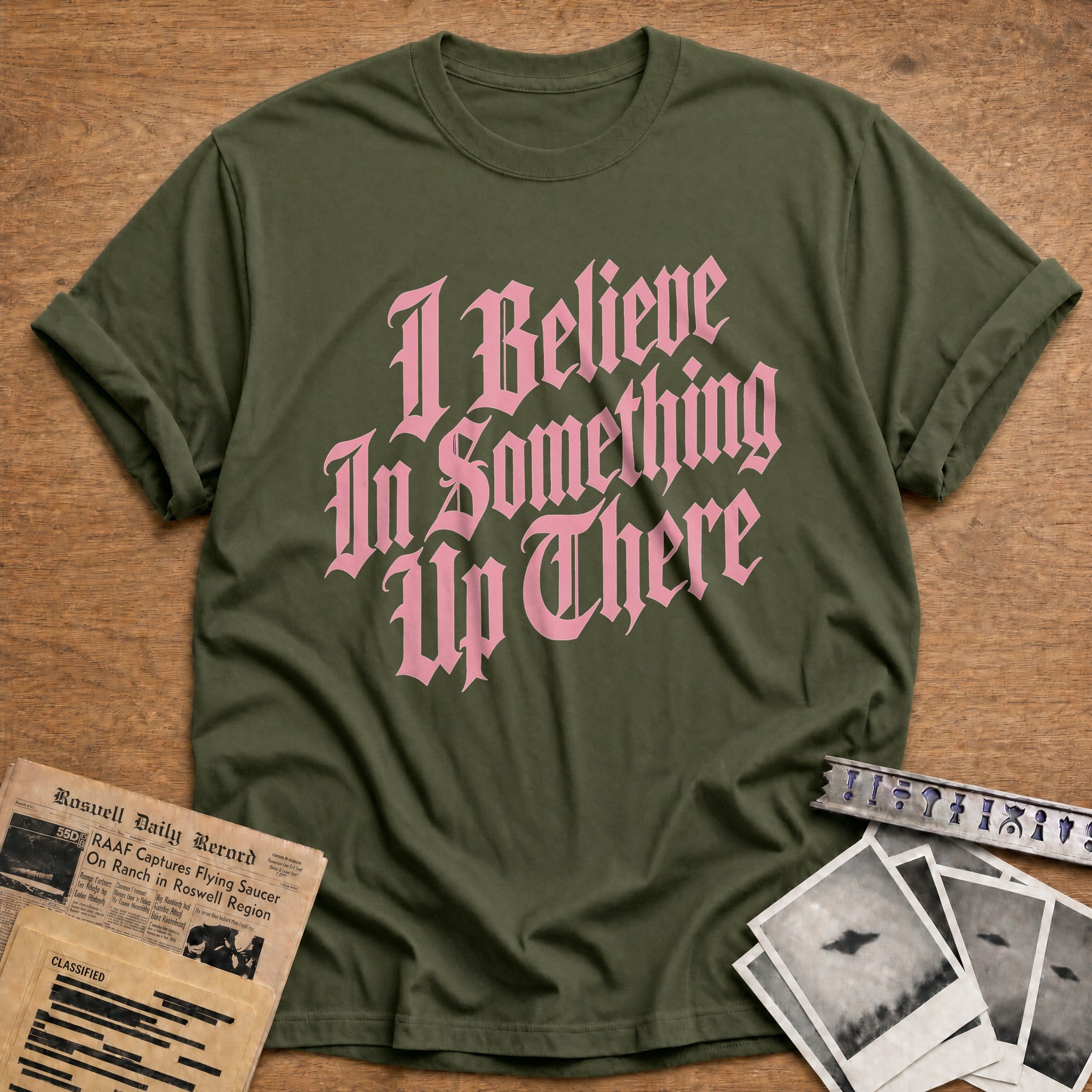 I Believe In Something Up There 01 - Military Green