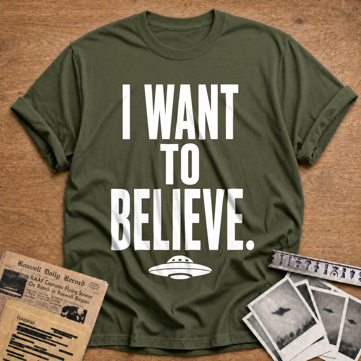 I Want To Believe 64 T-Shirt - Military Green