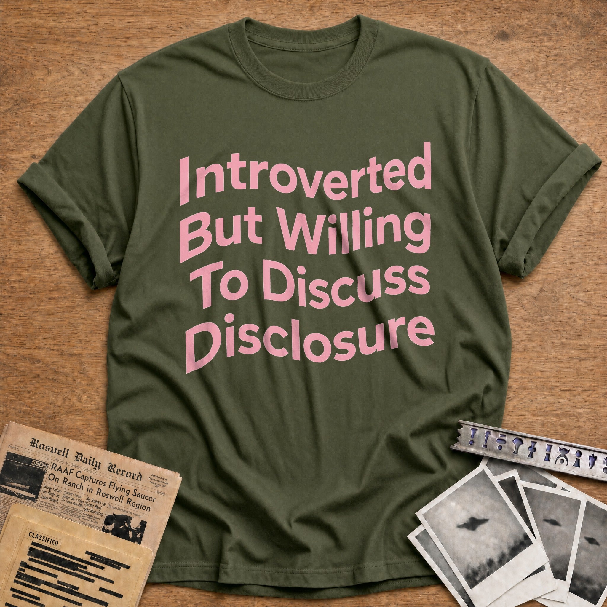 Introverted But Willing To Discuss Disclosure - Military Green