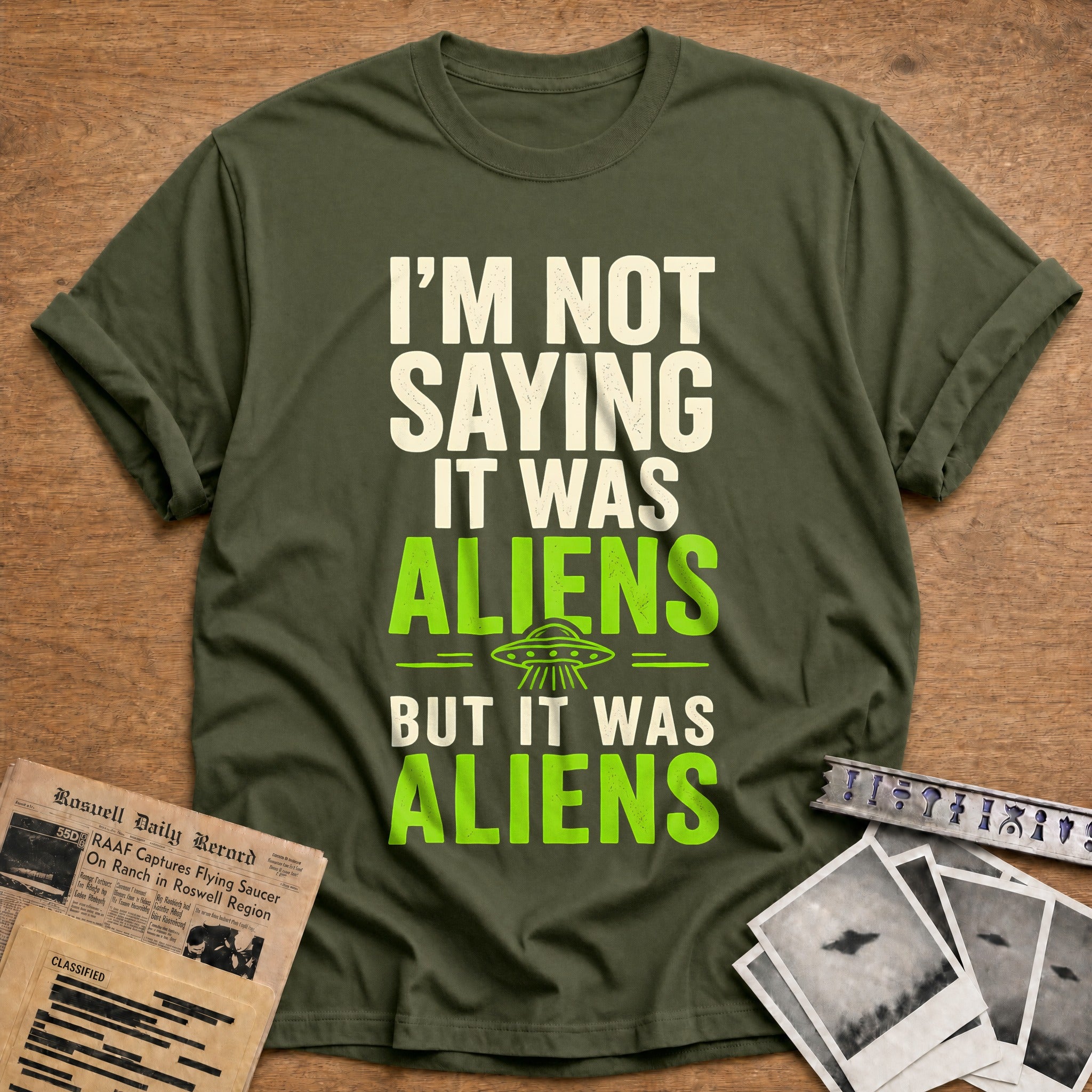 It Was Aliens 89 T-Shirt - Military Green