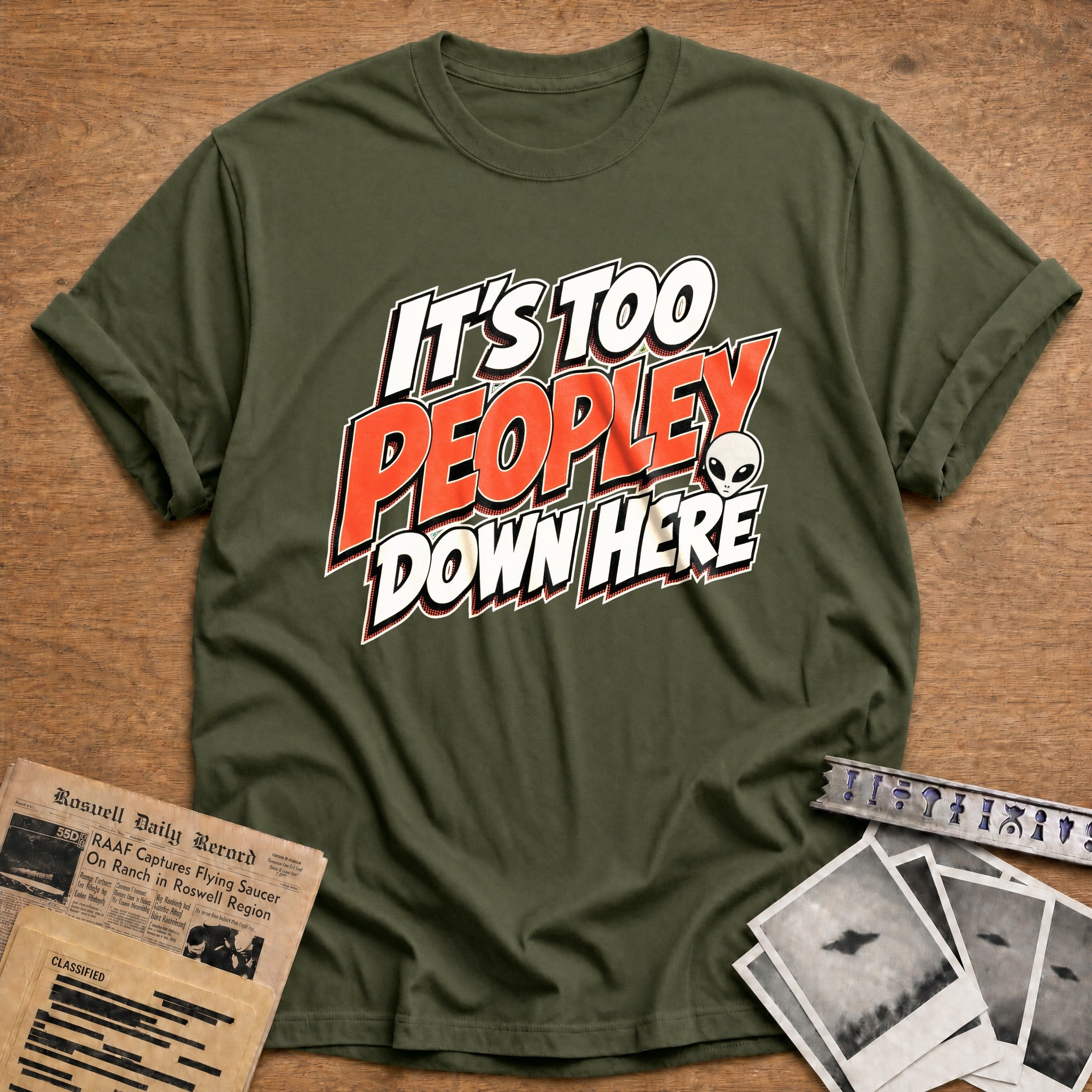 It's Too Peopley - Military Green