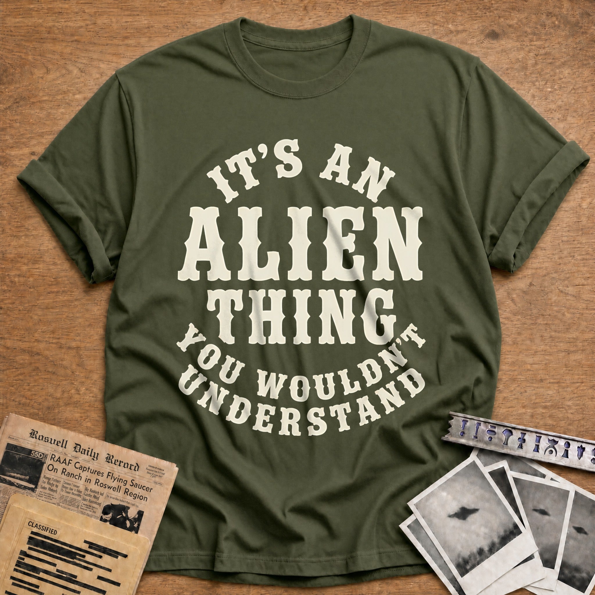 Its An Alien Thing 62 T-Shirt - Military Green