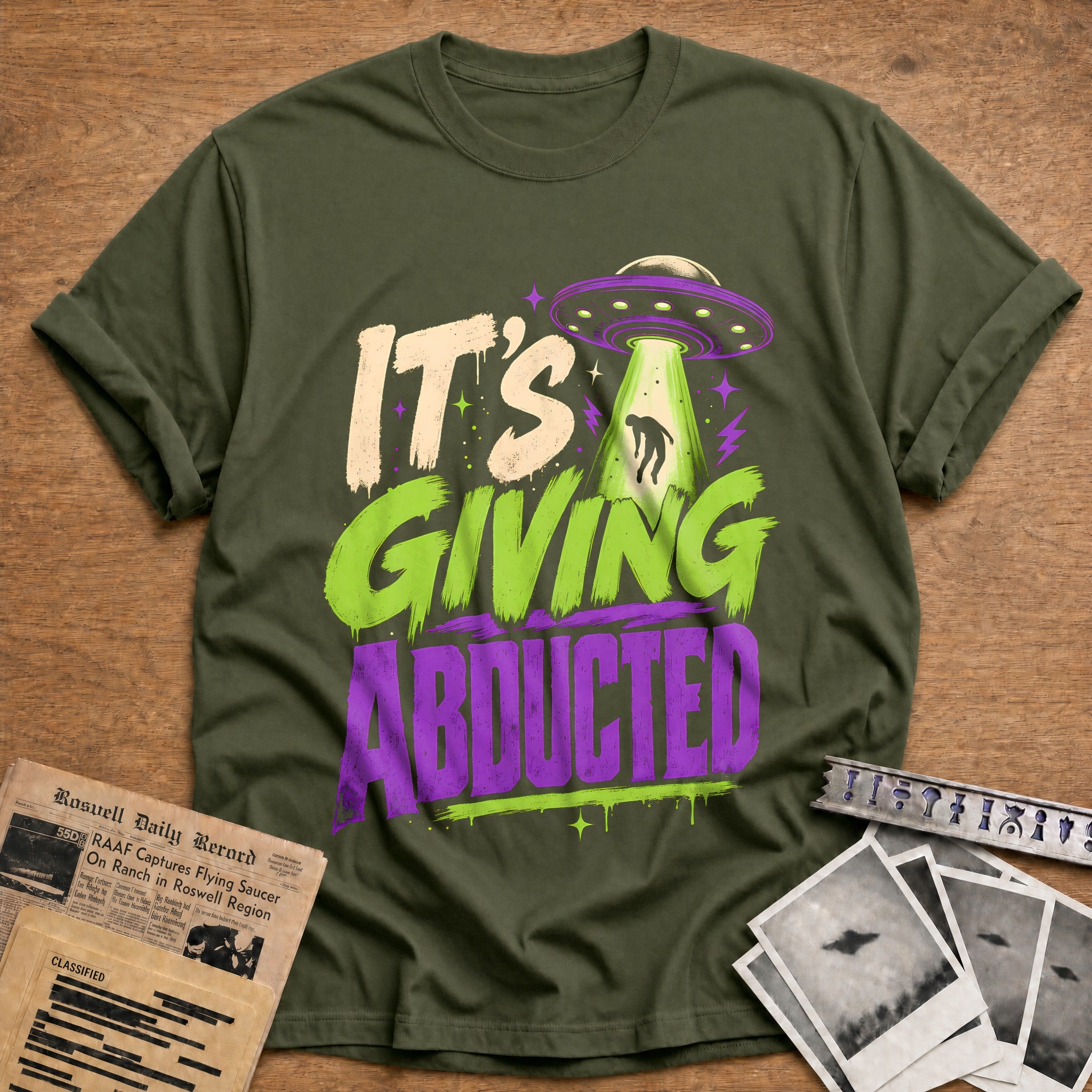 Its Giving Abducted 52 T-Shirt - Military Green