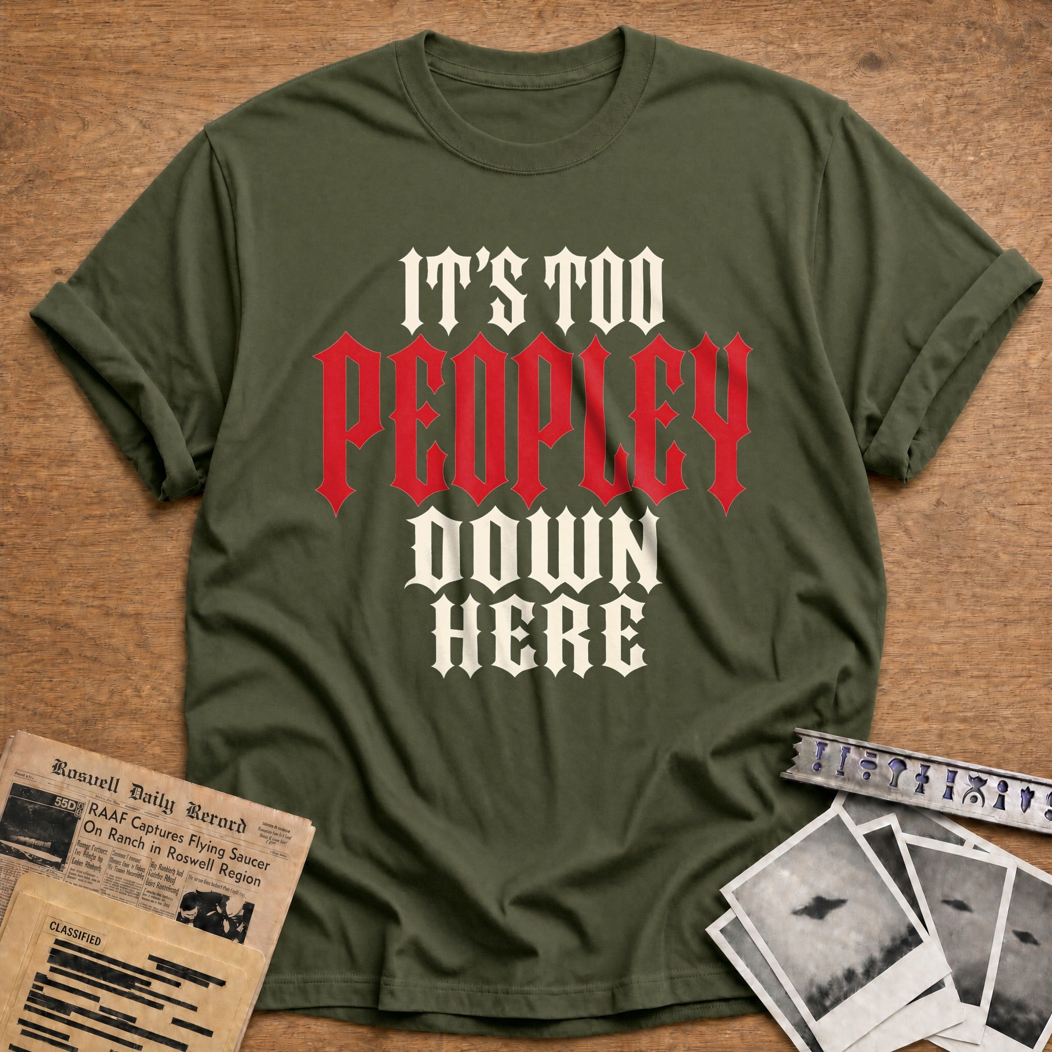Its Too Peopley Down Here 02 - Military Green