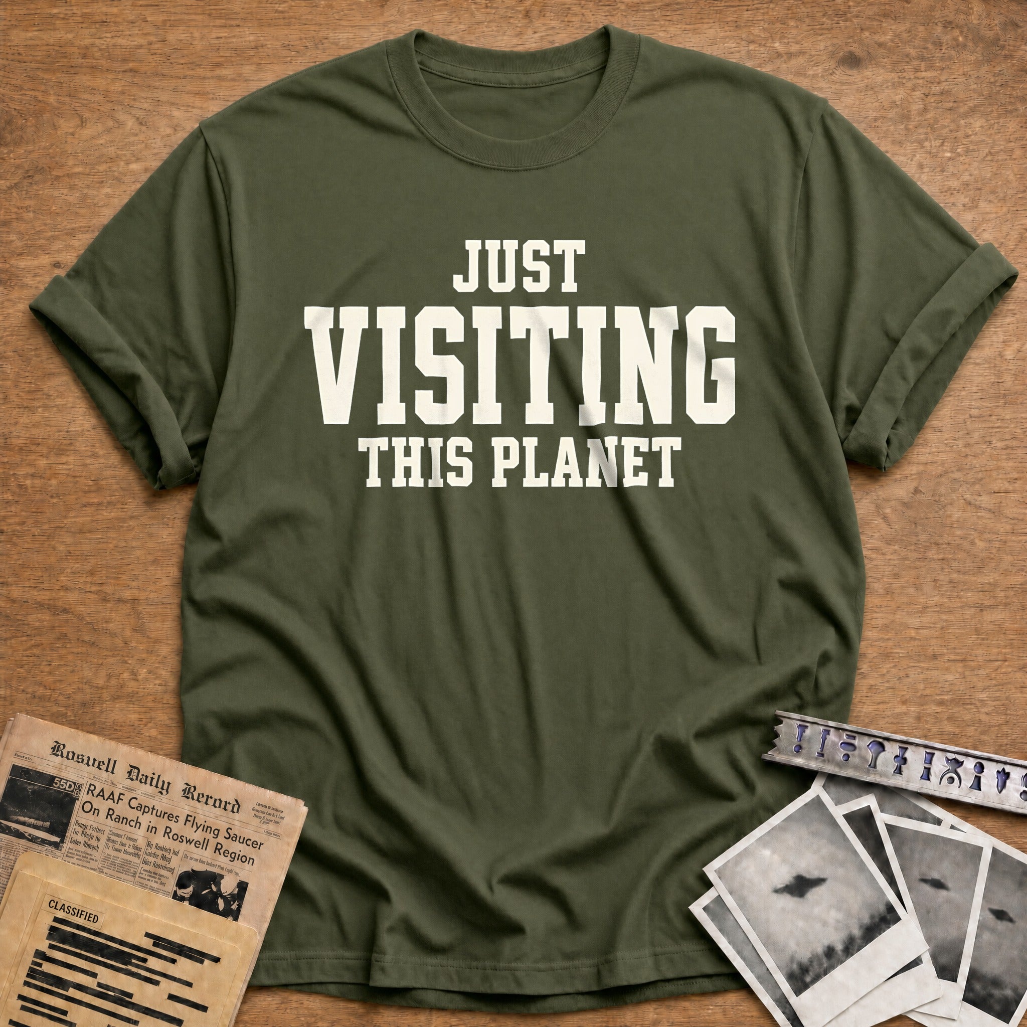 Just Visiting This Planet 29 T-Shirt - Military Green