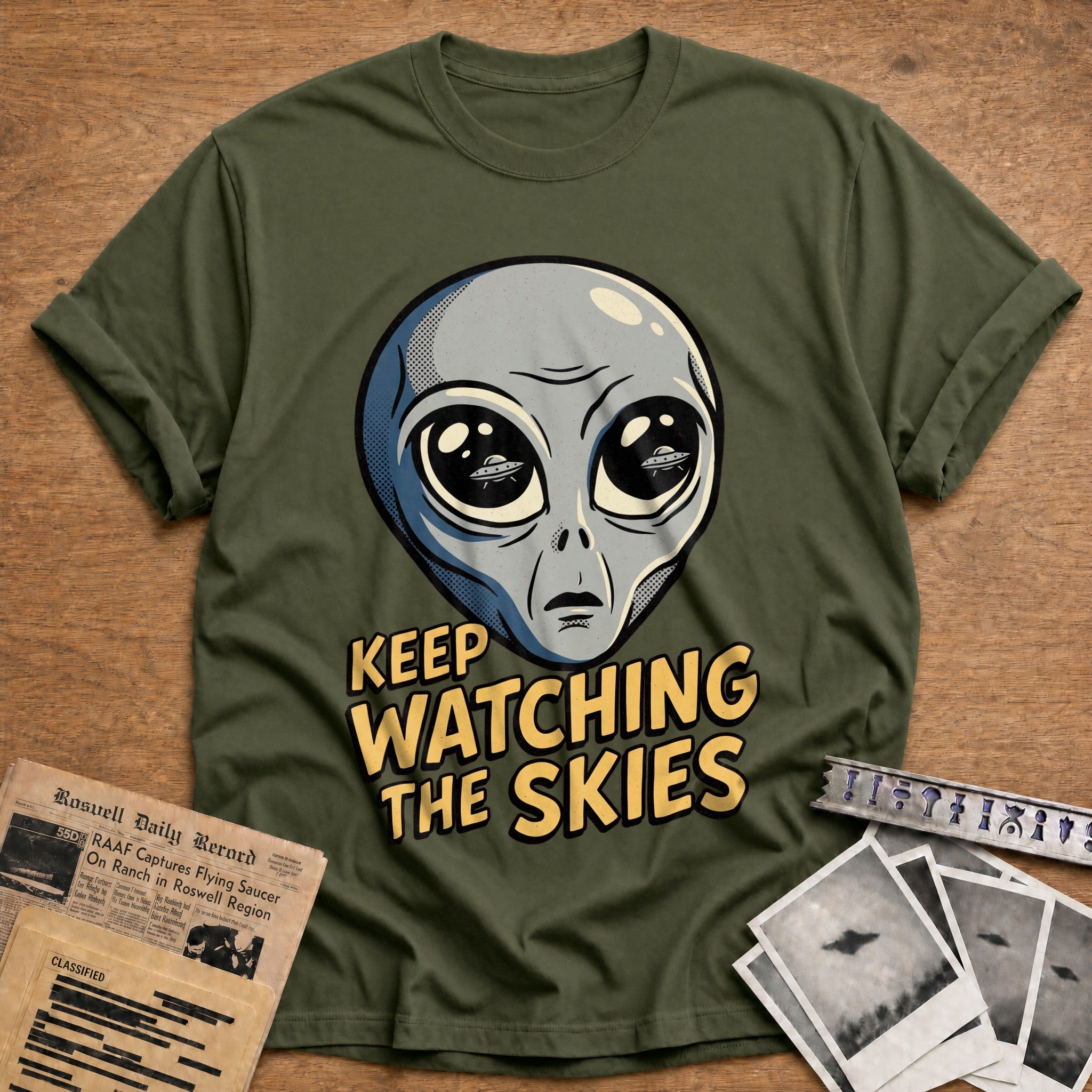 Keep Watching The Skies - Military Green