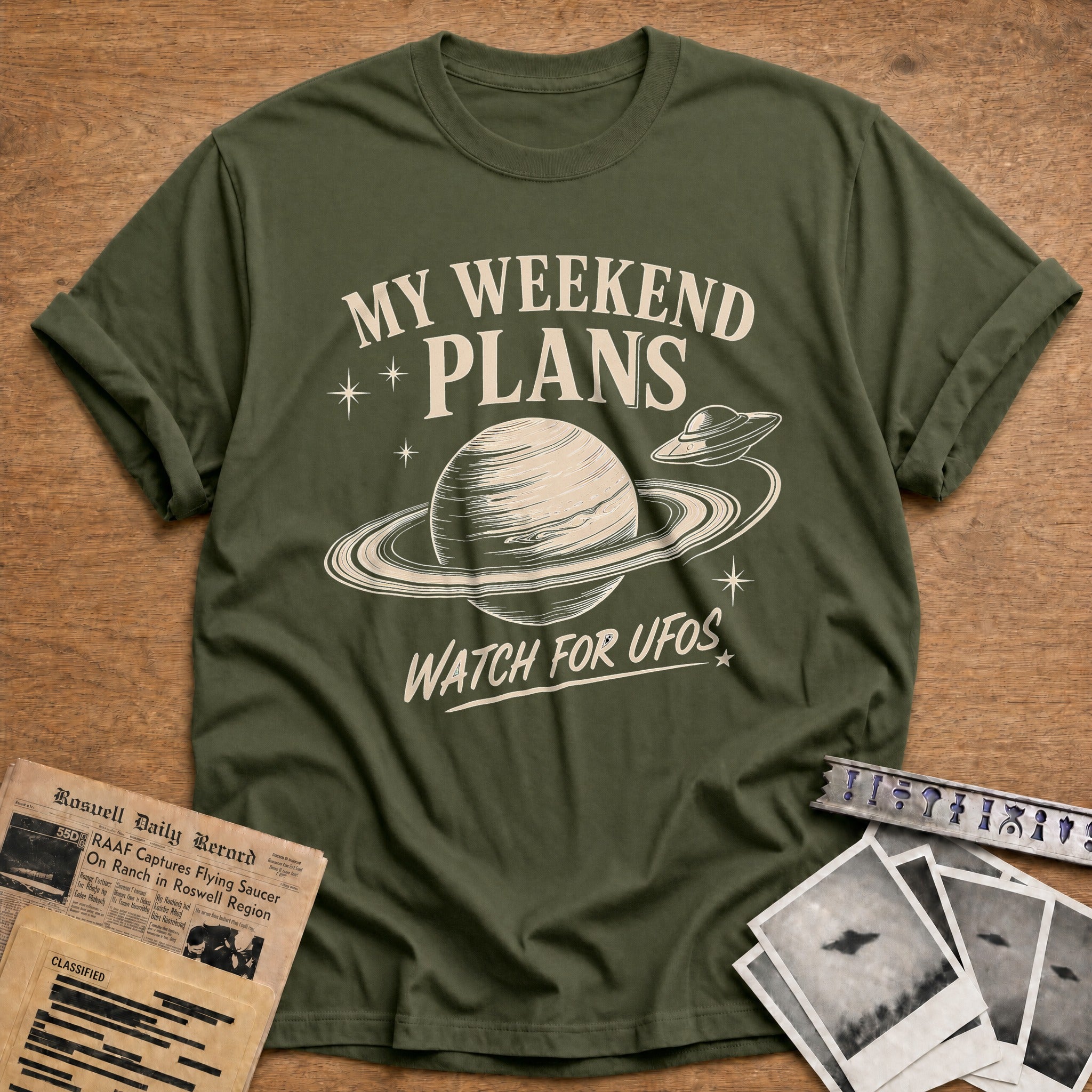 My Weekend Plans Watch For Ufos - Military Green