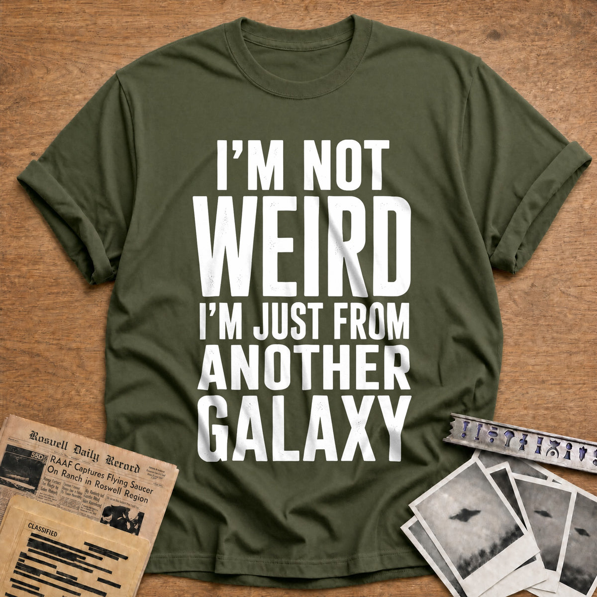 Not Weird Another Galaxy 73 T-Shirt - Military Green