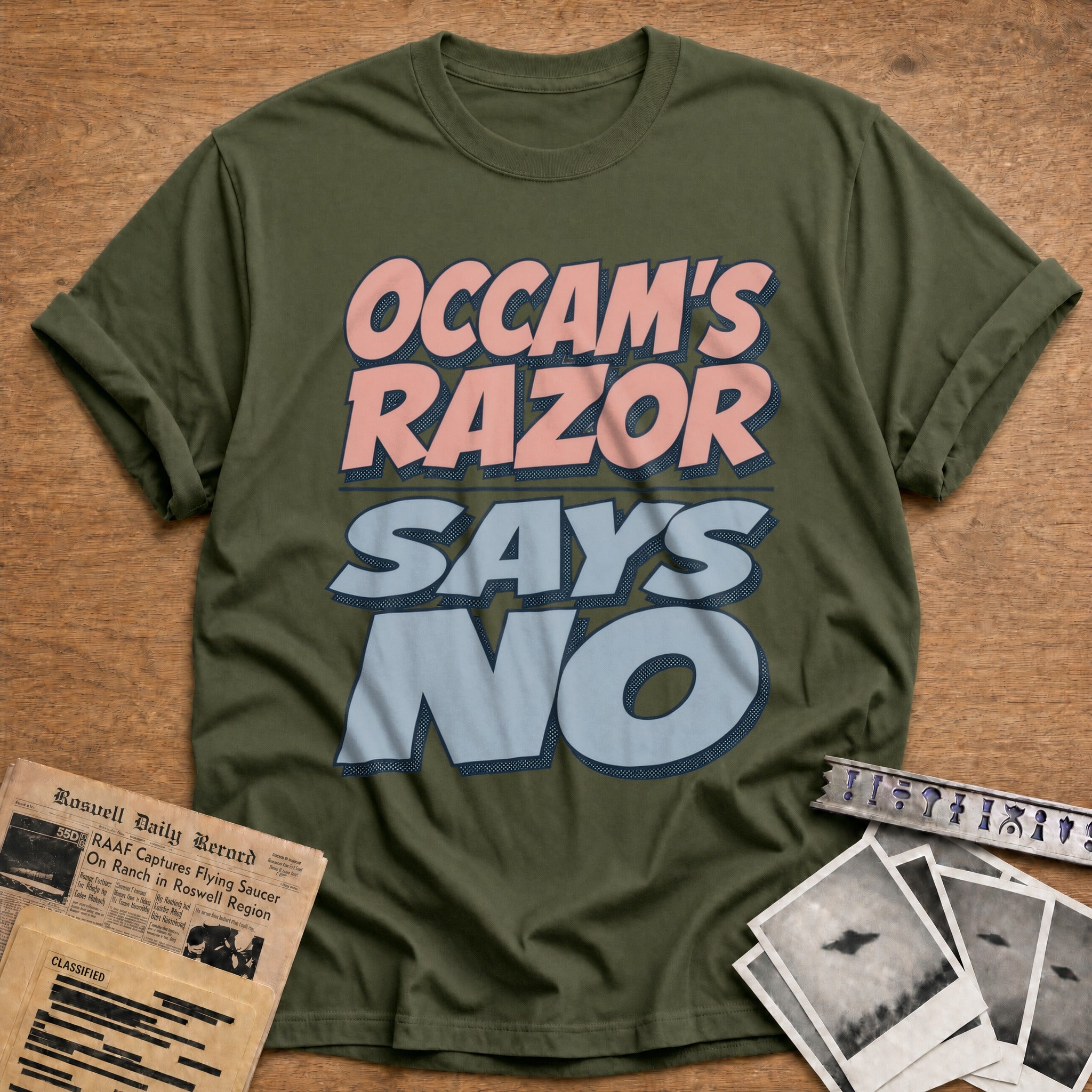 Occams Razor Says No 02 - Military Green