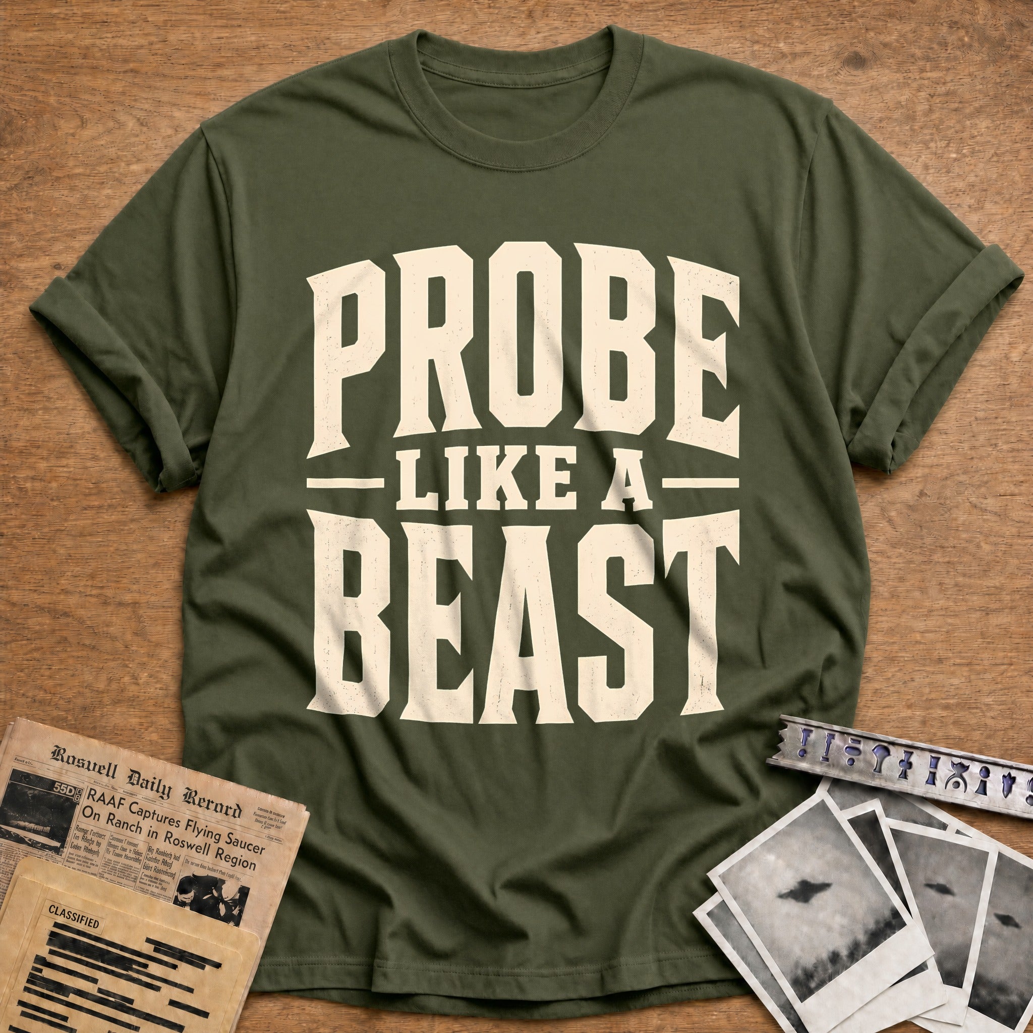 Probe Like A Beast 71 T-Shirt - Military Green