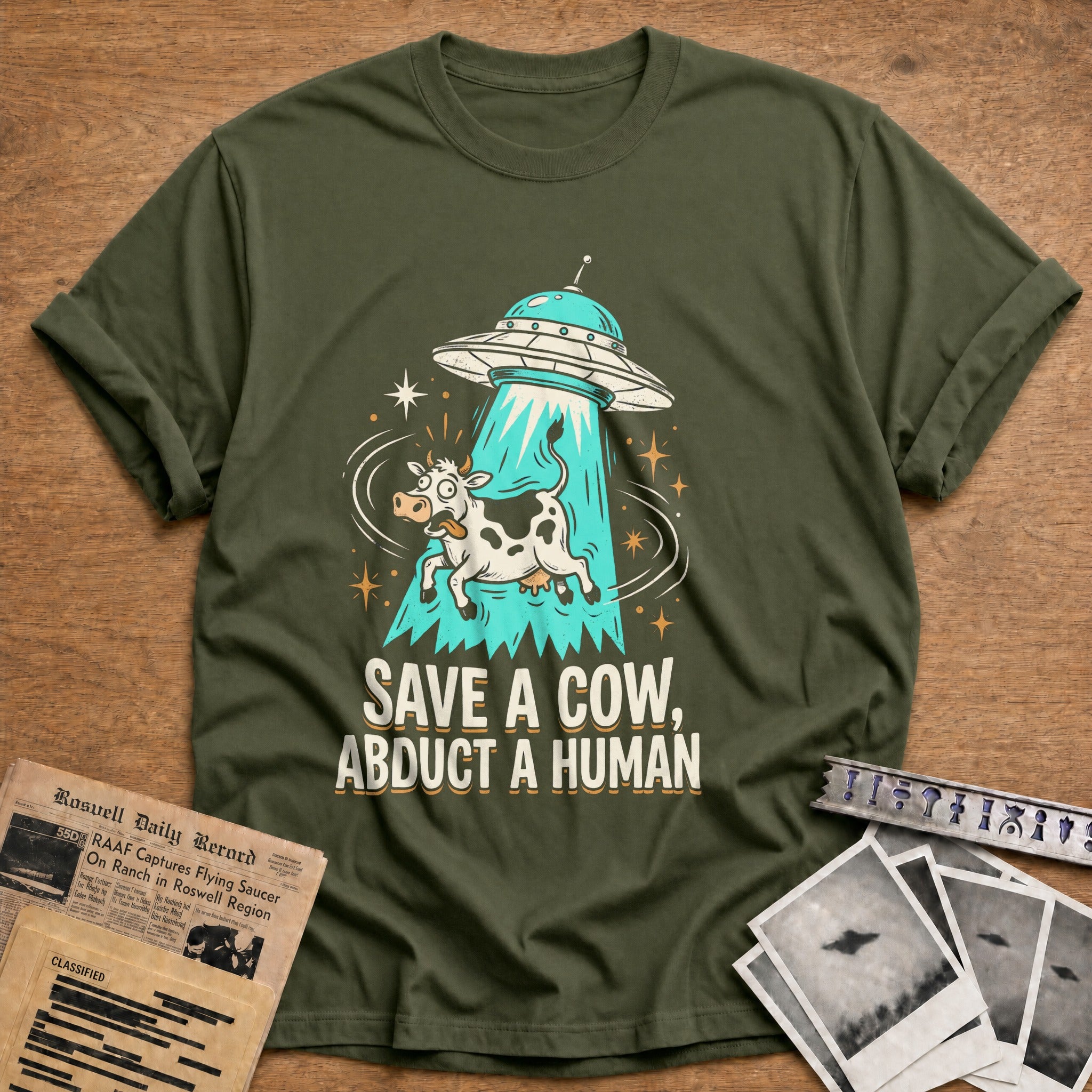 Save A Cow Abduct A Human - Military Green