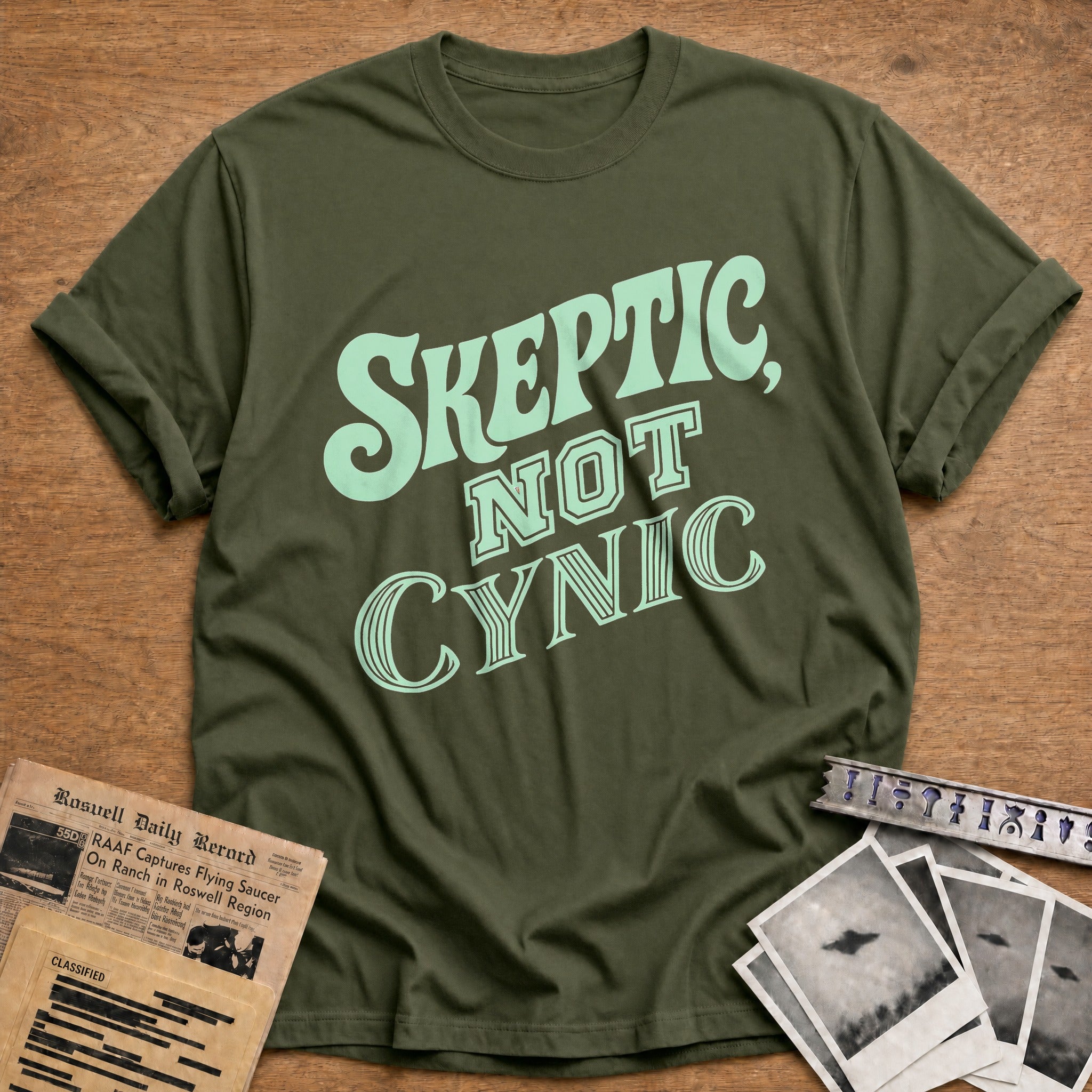 Skeptic Not Cynic 01 - Military Green