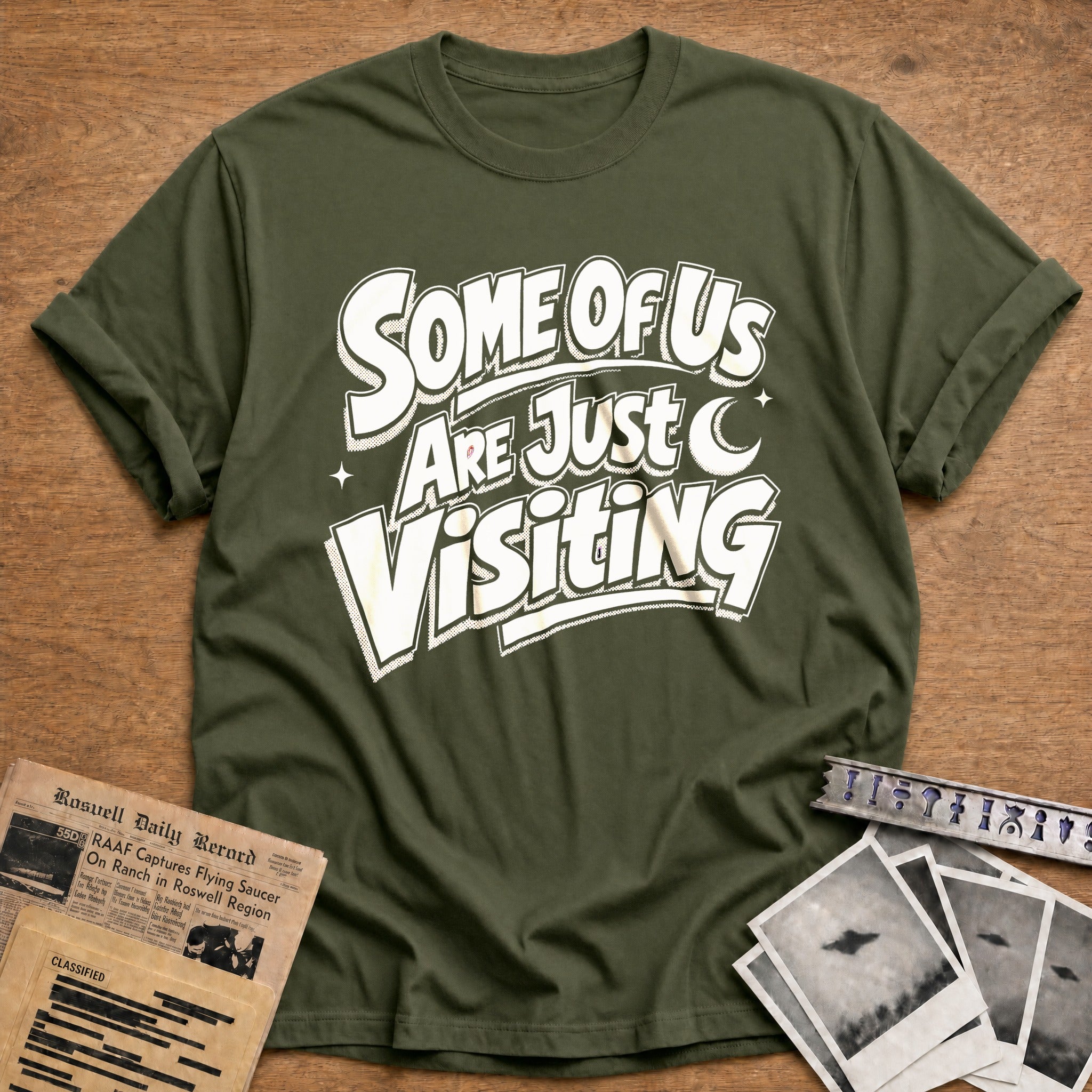Some Of Us Are Visiting - Military Green