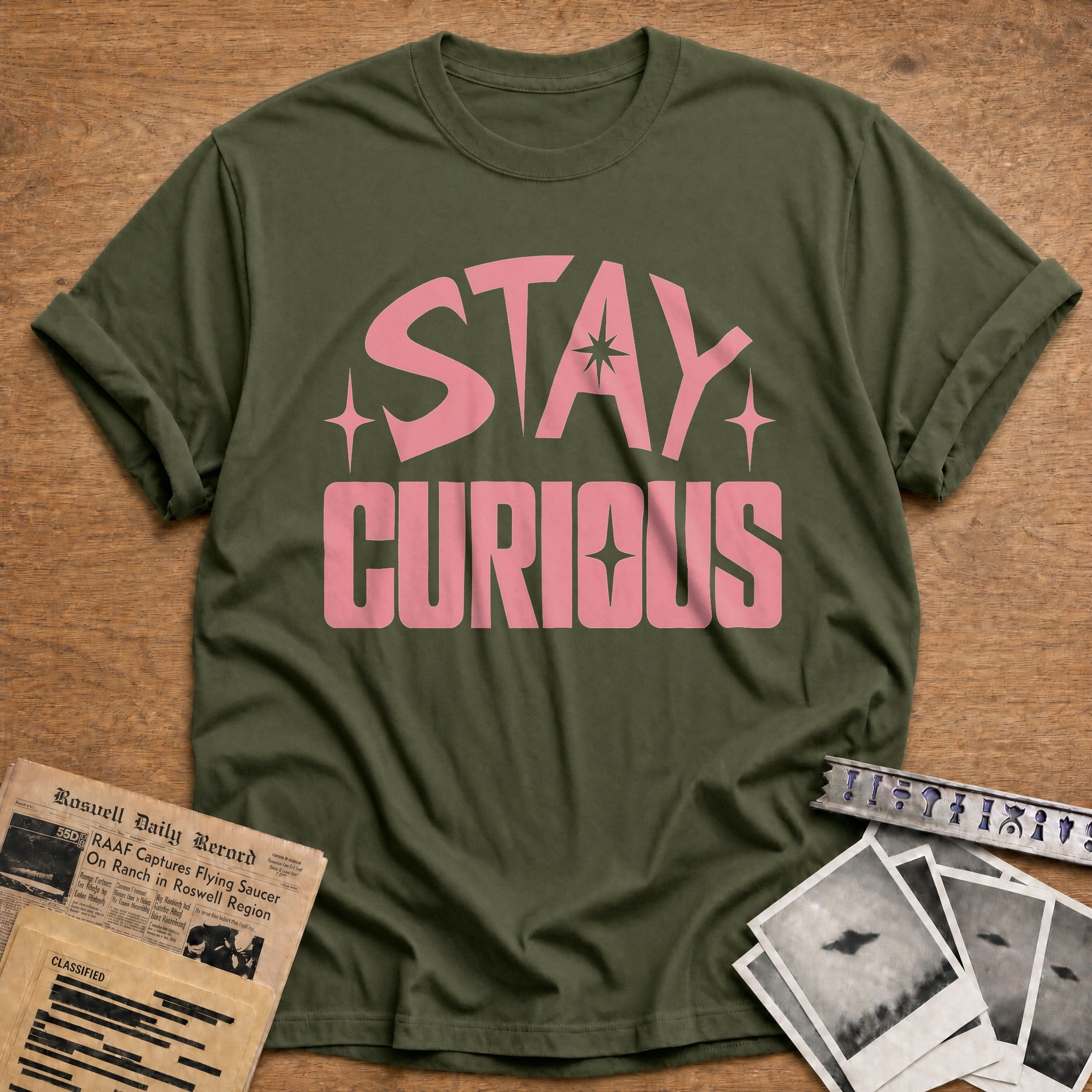 Stay Curious - Military Green