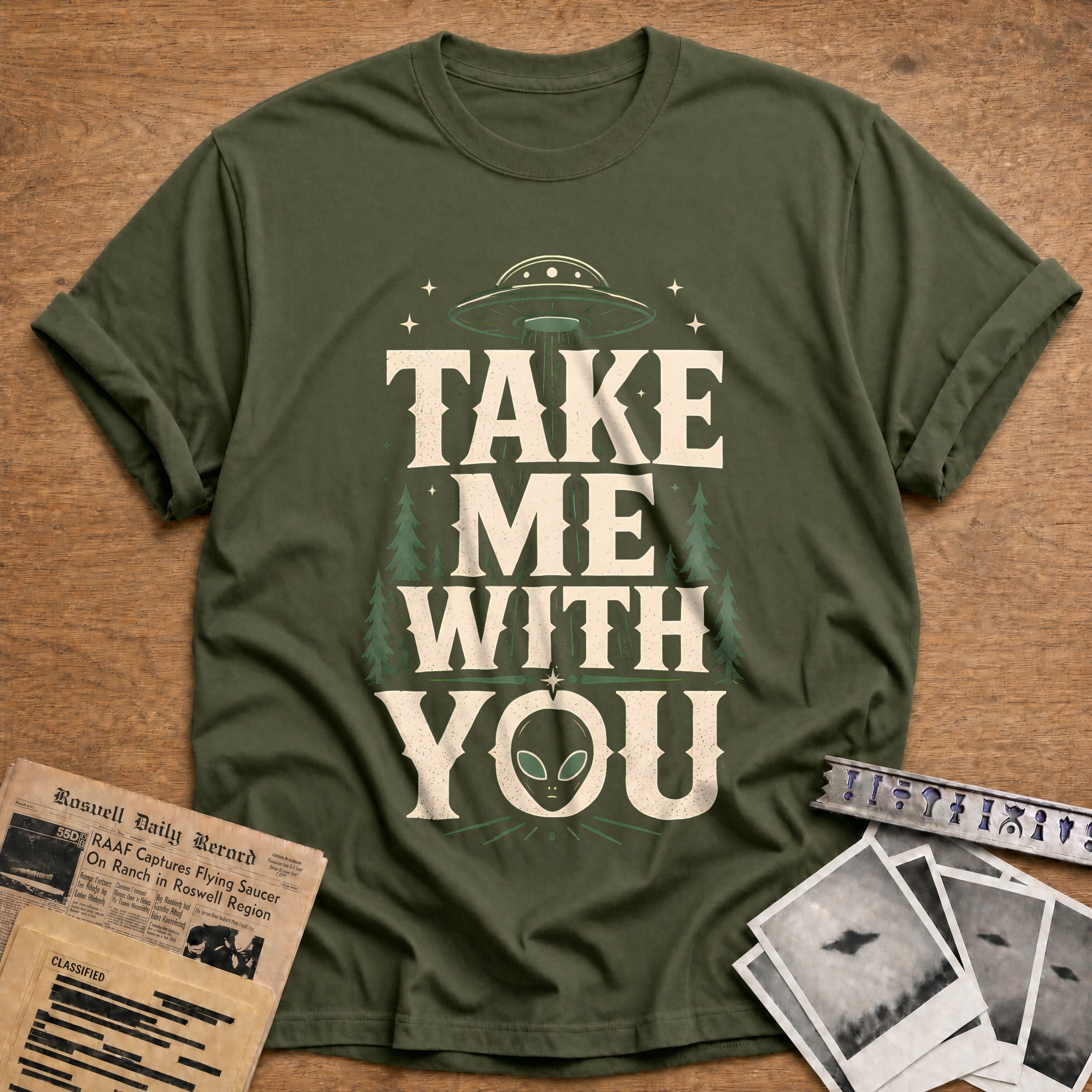 Take Me With You 55 T-Shirt - Military Green