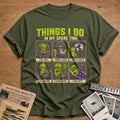 Things I Do Spare Time 95 T-Shirt - Military Green