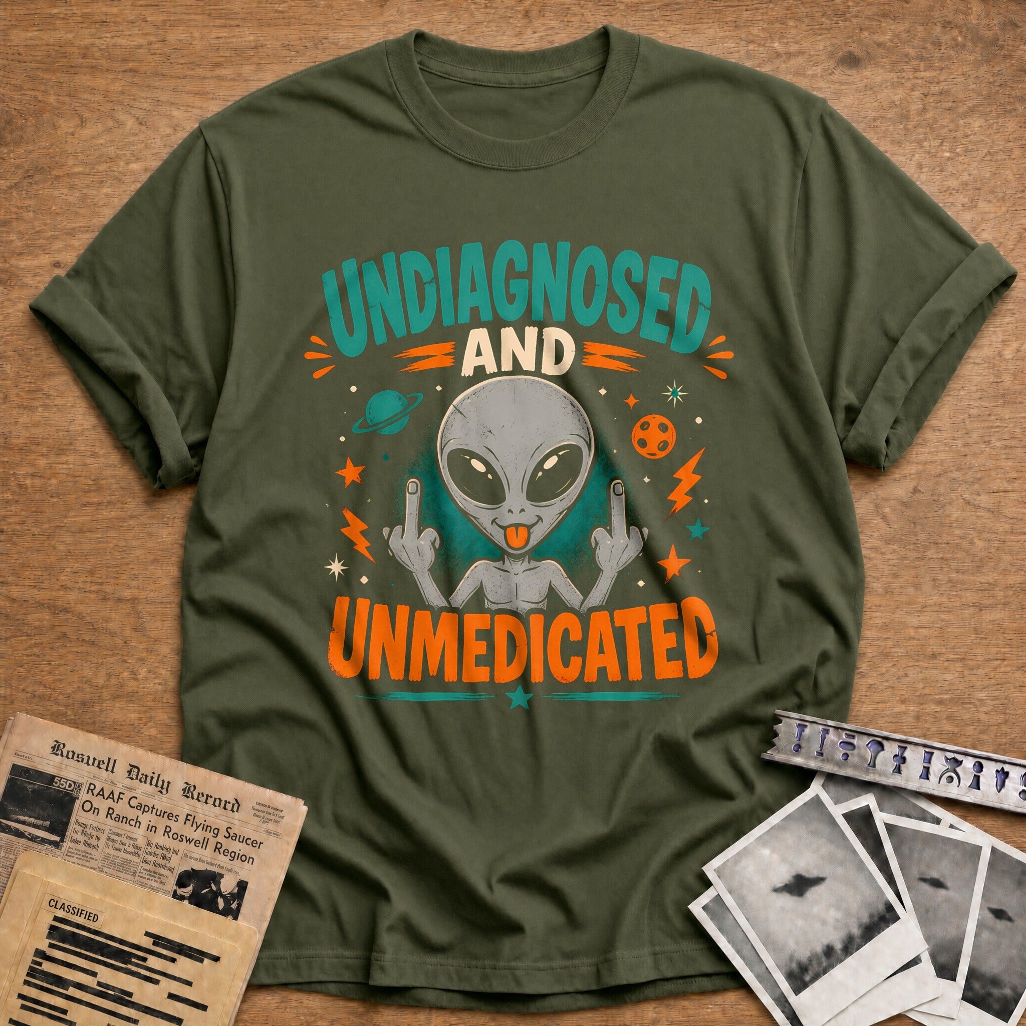 Undiagnosed Unmedicated Alien 49 T-Shirt - Military Green