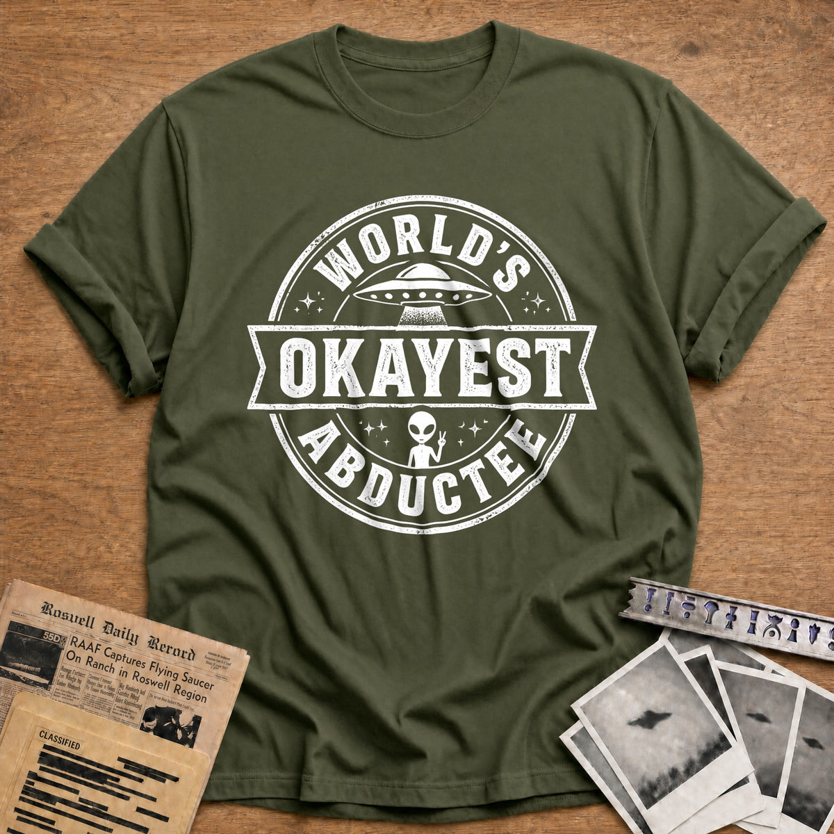 World's Okayest Abductee 96 T-Shirt - Military Green