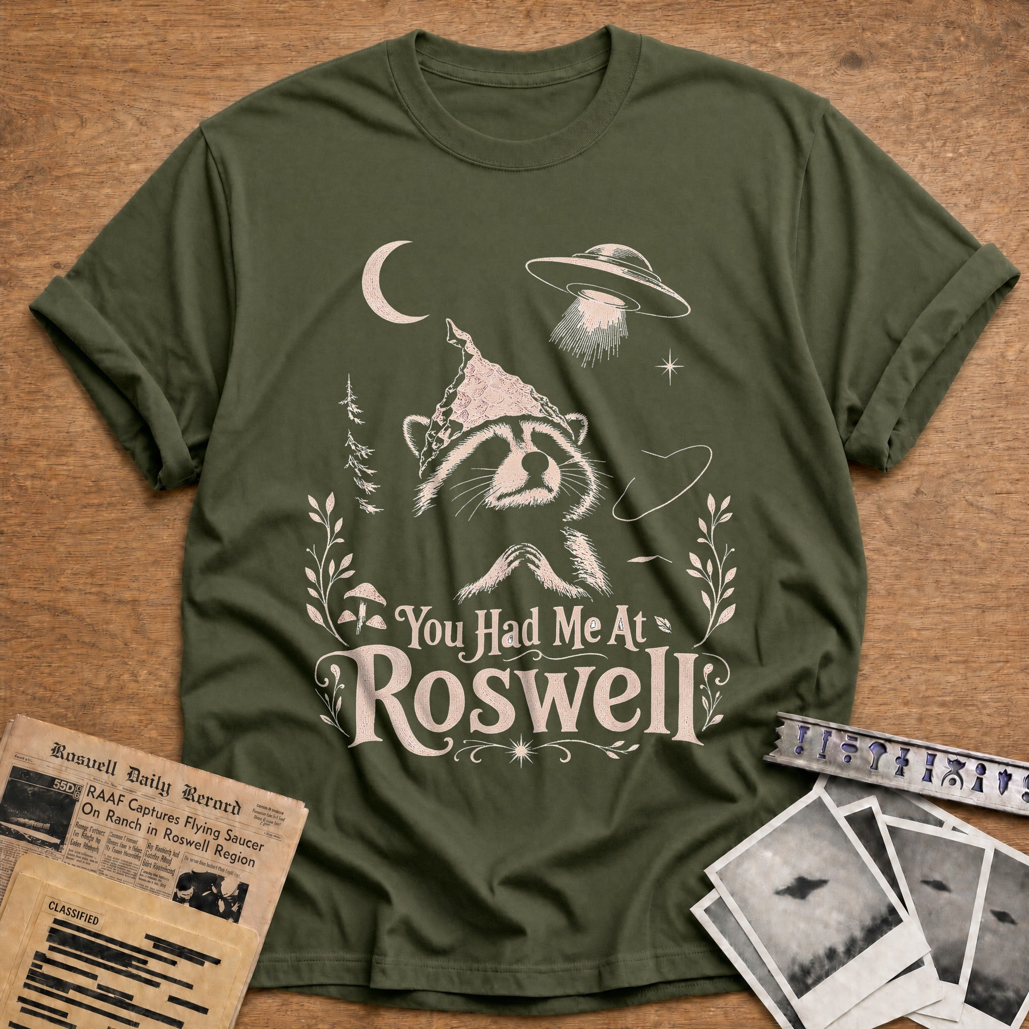 You Had Me At Roswell 01 - Military Green