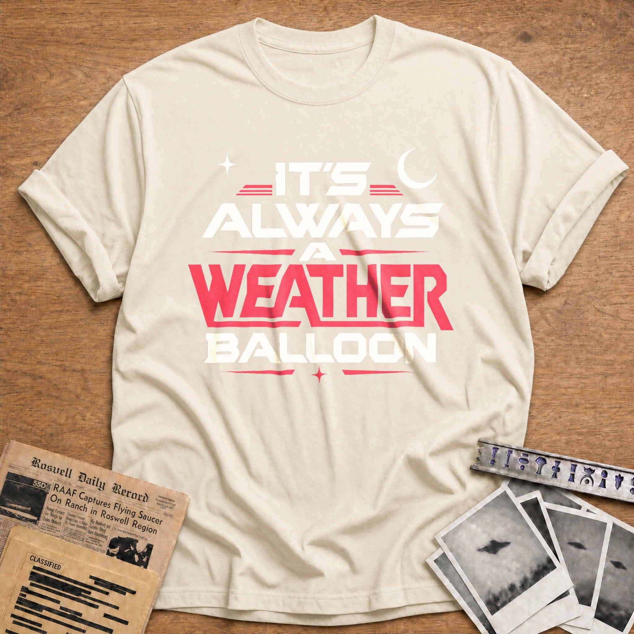 It's Always A Weather Balloon - Natural