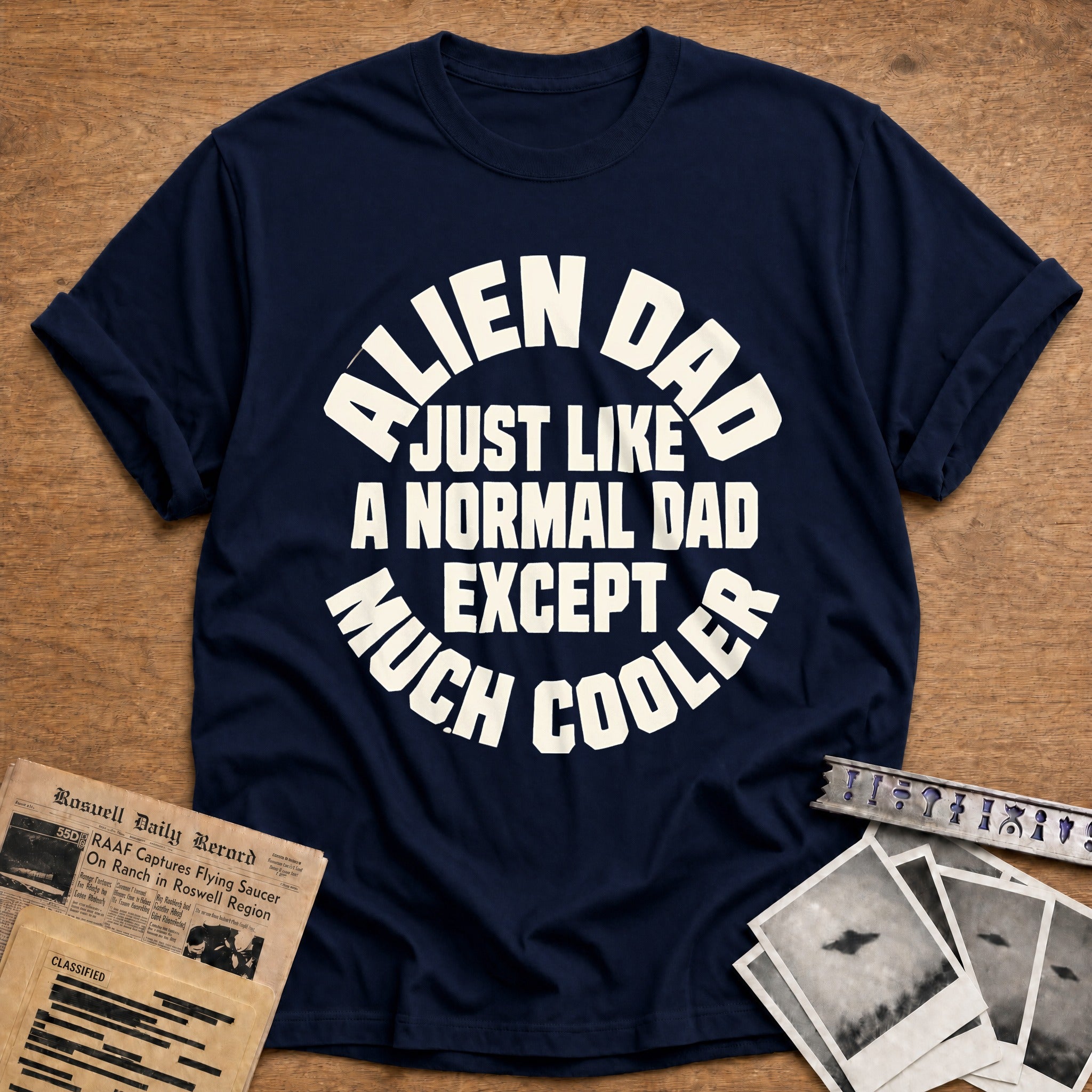 Alien Dad Just Like A Normal Dad 47 T-Shirt - Navy