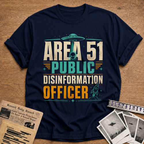 Area 51 Public Disinformation Officer 36 T-Shirt - Navy