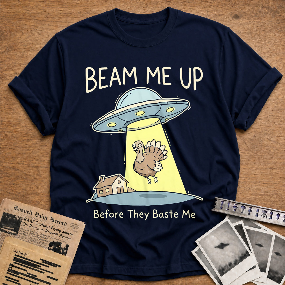 Beam Me Up Before They Baste Me 13 T-Shirt - Navy
