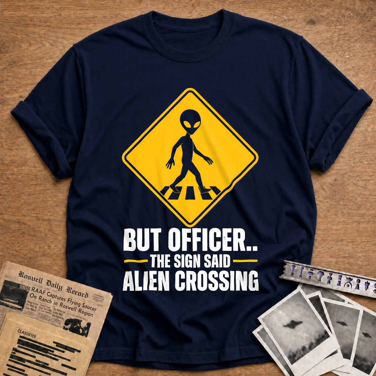 But Officer The Sign Said Alien Crossing 19 T-Shirt - Navy