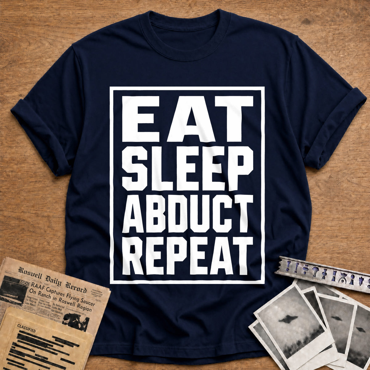 Eat Sleep Abduct Repeat 89 T-Shirt - Navy