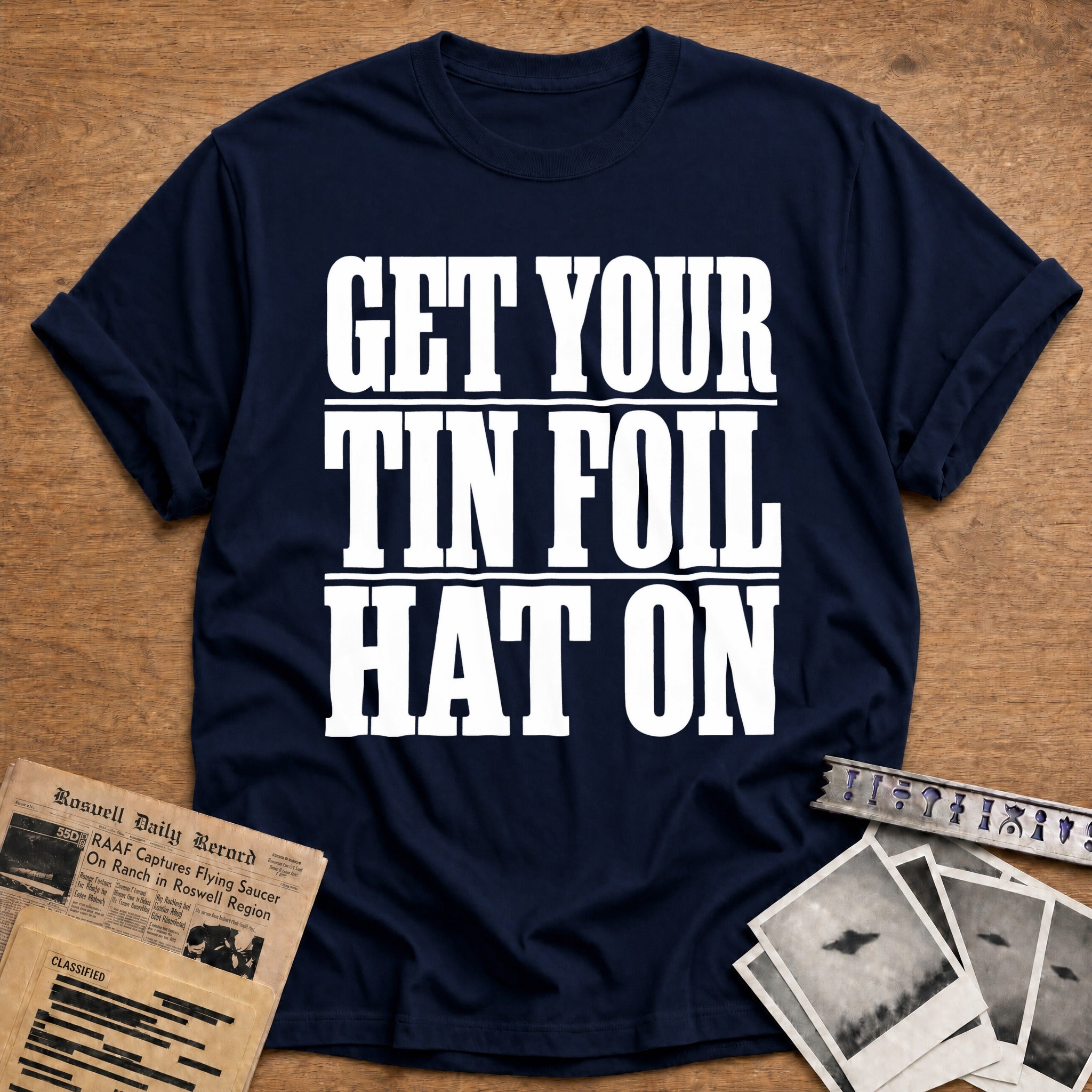 Get Your Tinfoil - Navy