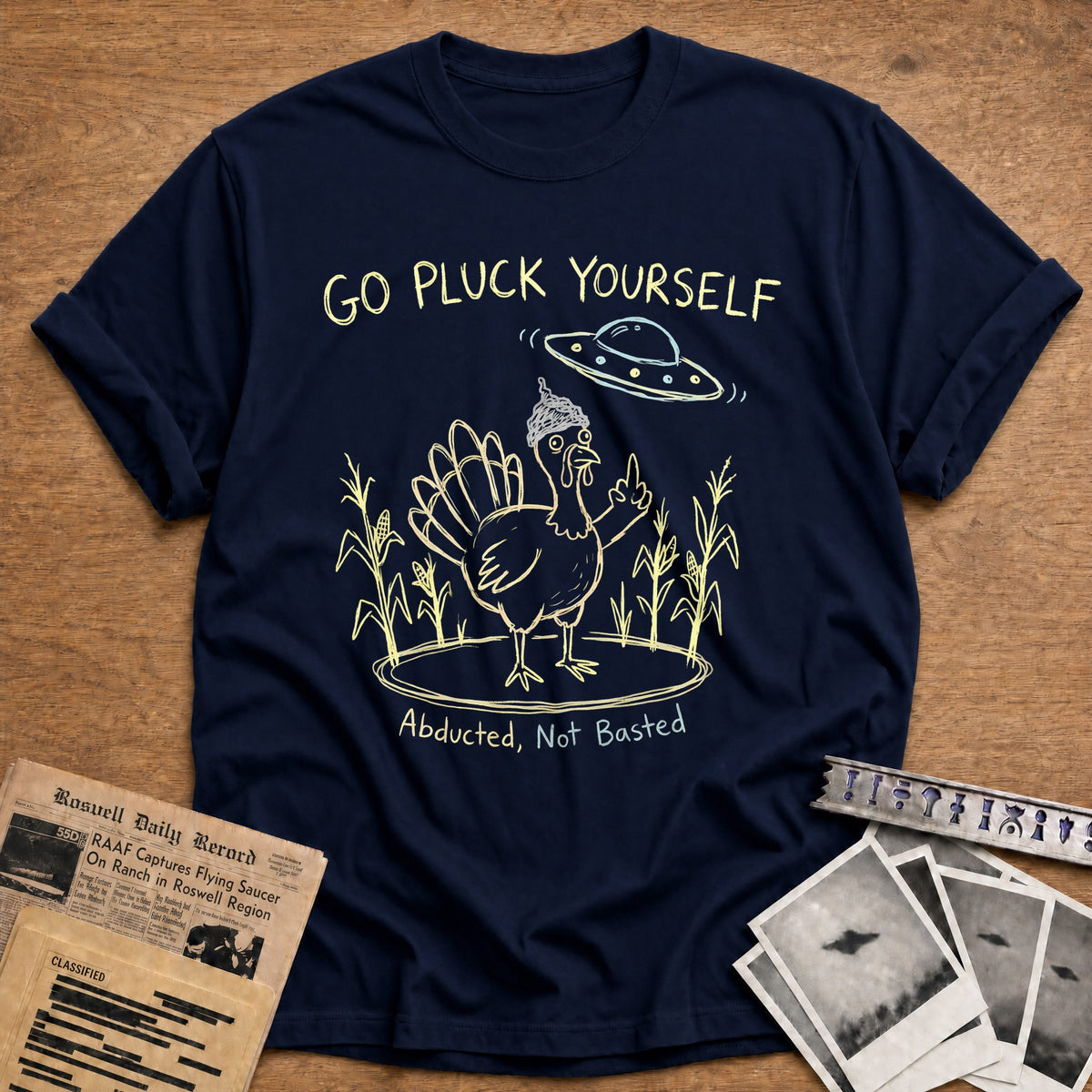 Go Pluck Yourself Abducted Not Basted 3 T-Shirt - Navy